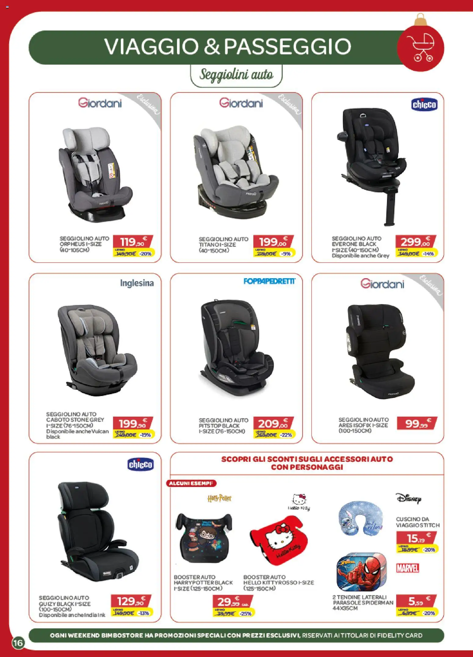 Volantino Bimbo store del 04.12.2025 | Pagina: 16 | Prodotti: Top, Seggiolino, Cuscino