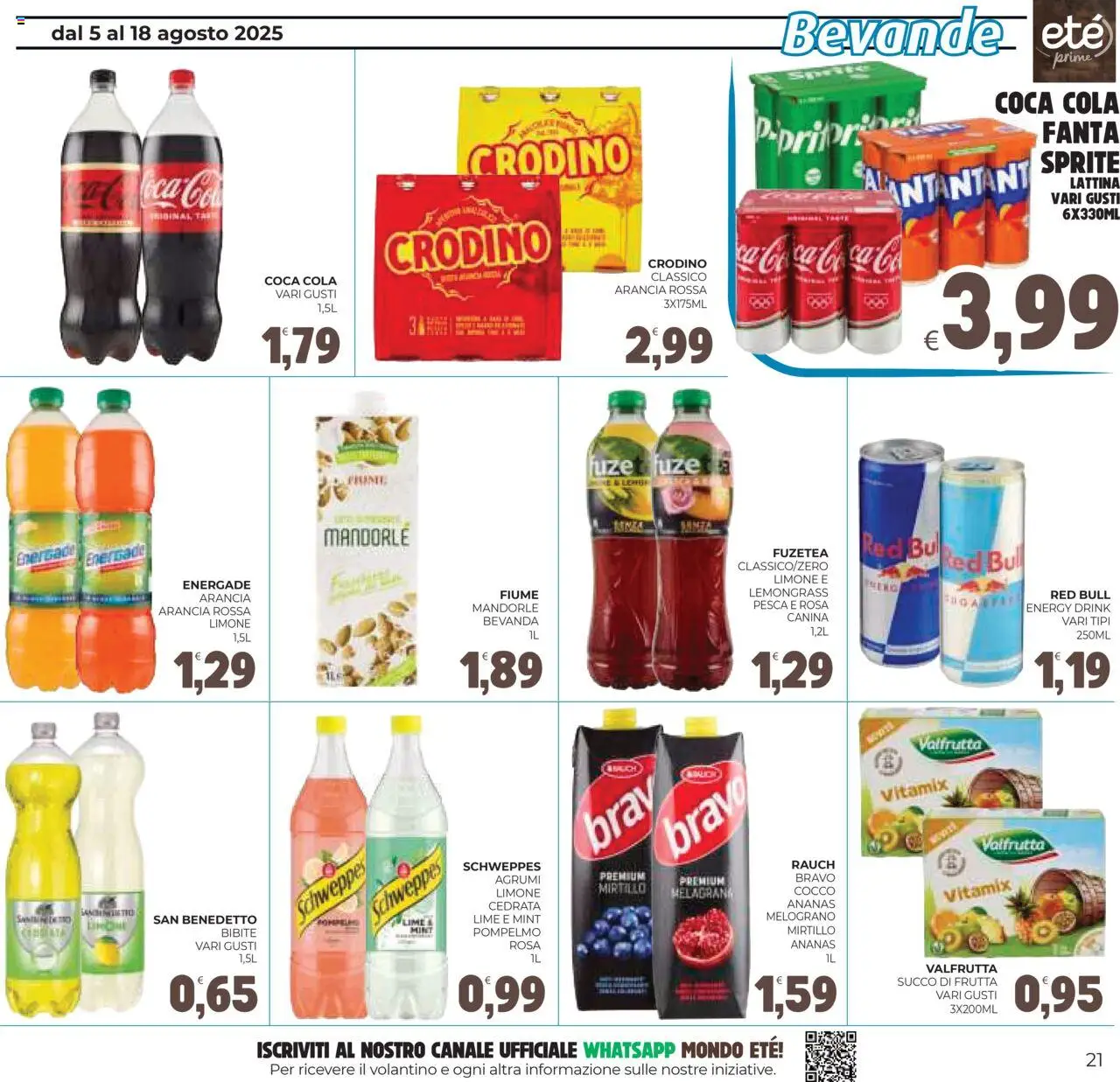 Volantino Eté del 05.08.2025 | Pagina: 21 | Prodotti: Pompelmo, Limone, Mandorle, Succo di frutta