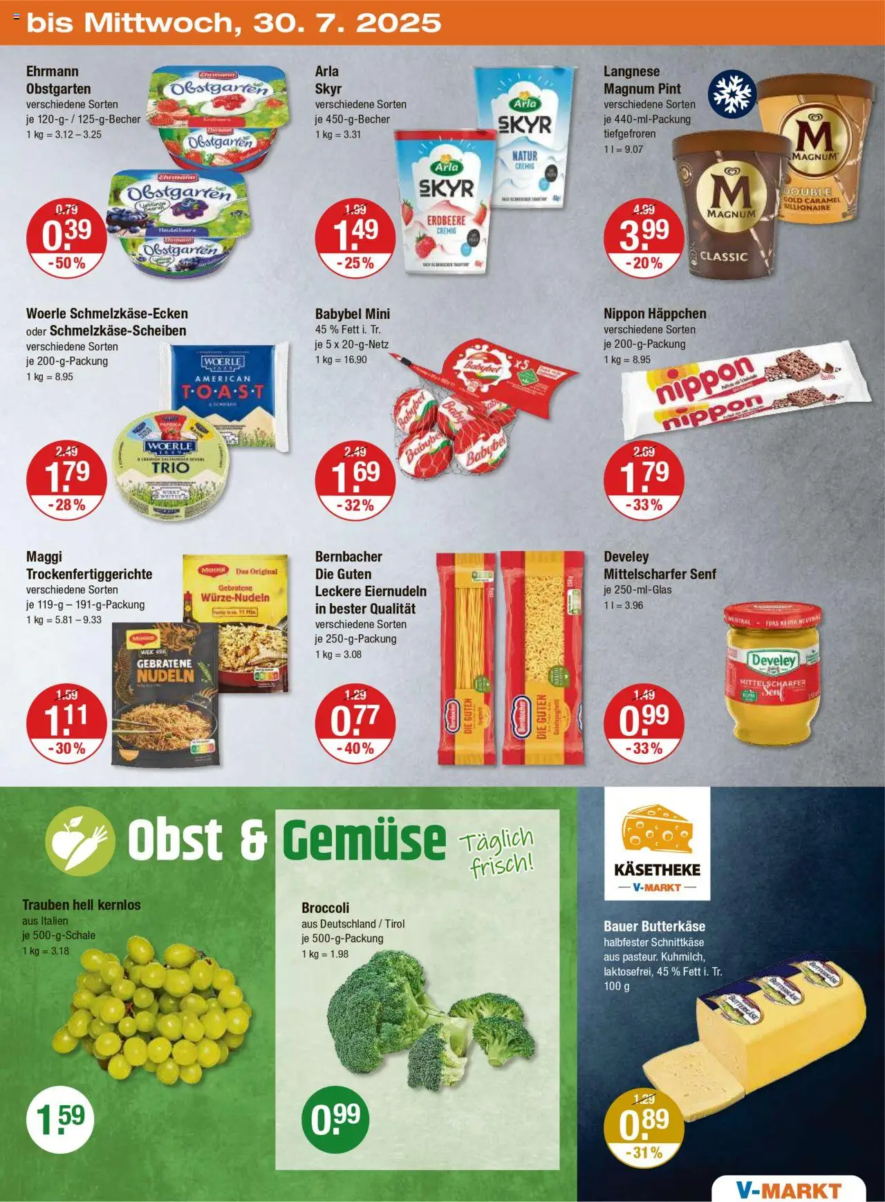 V-Markt - Oberpfalz - gültig ab dem 24.07.2025 | Seite: 19 | Produkte: Trauben, Skyr, Babybel, Nudeln