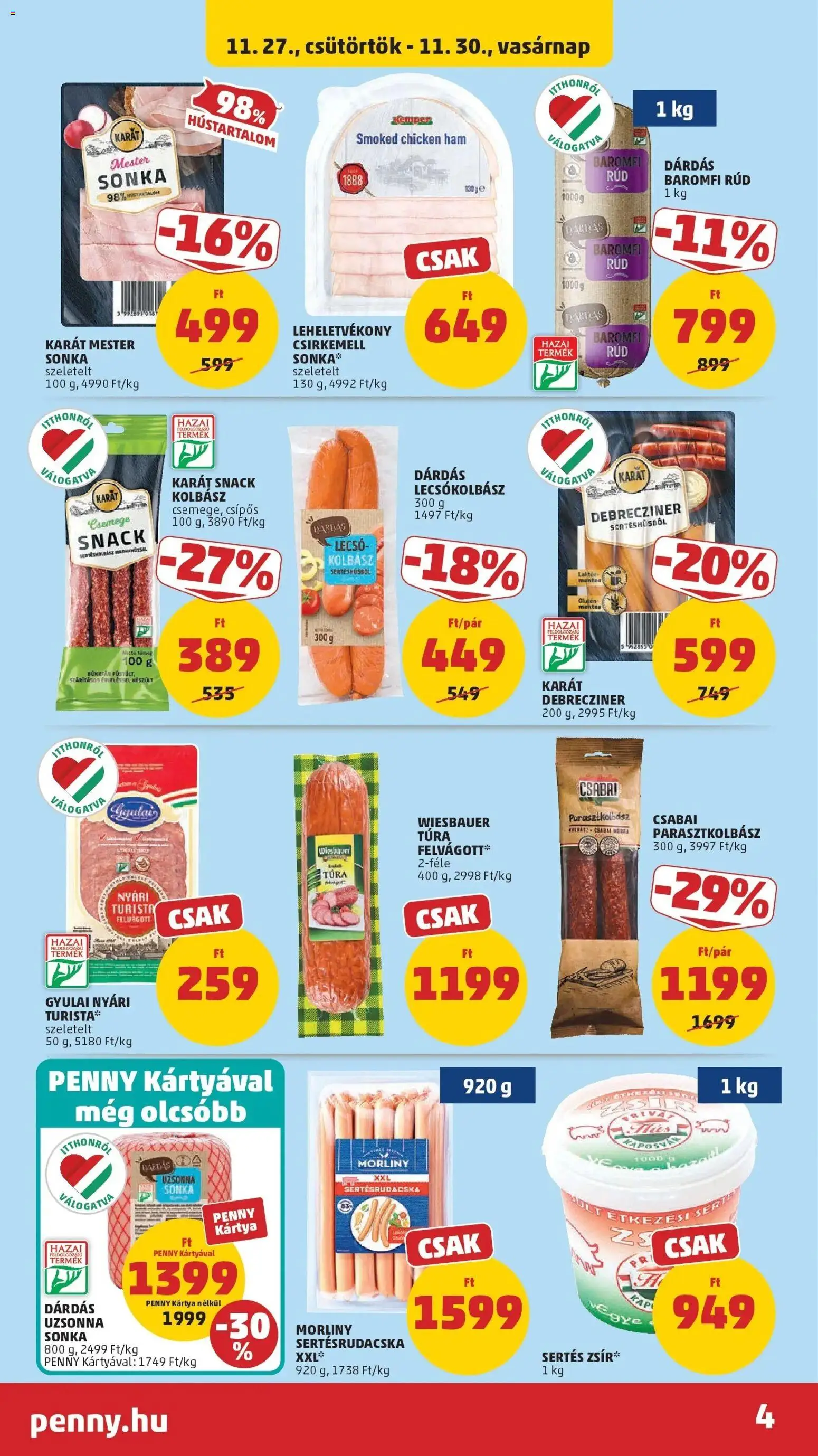 PENNY akciós ujság - amely érvényes a következő dátumtól: 26.11.2025 | Oldal: 4 | Termékek: Kolbász, Sonka, Lecsókolbász, Csirkemell