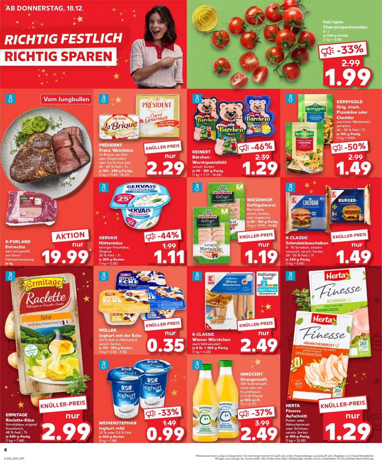 Kaufland prospekt Speyer	 – gültig ab 21.12.2025 | Seite: 8 | Produkte: Entrecote, Orangensaft, Wurst, Raclette