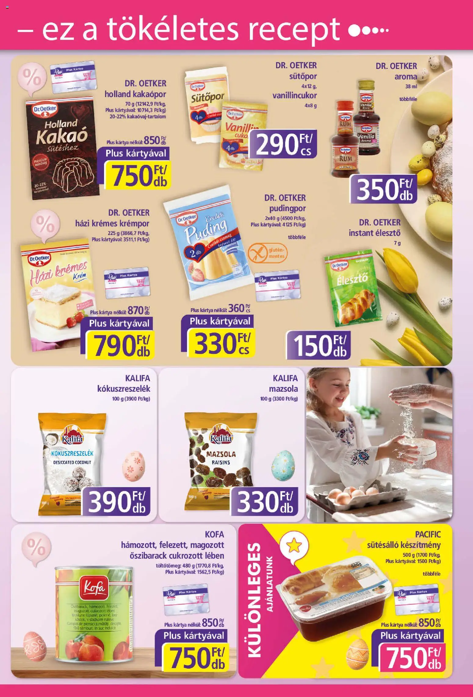 Plus Market akciós ujság - amely érvényes a következő dátumtól: 19.03.2026 | Oldal: 9 | Termékek: Pudingpor, Sütőpor, Kókuszreszelék, Mazsola