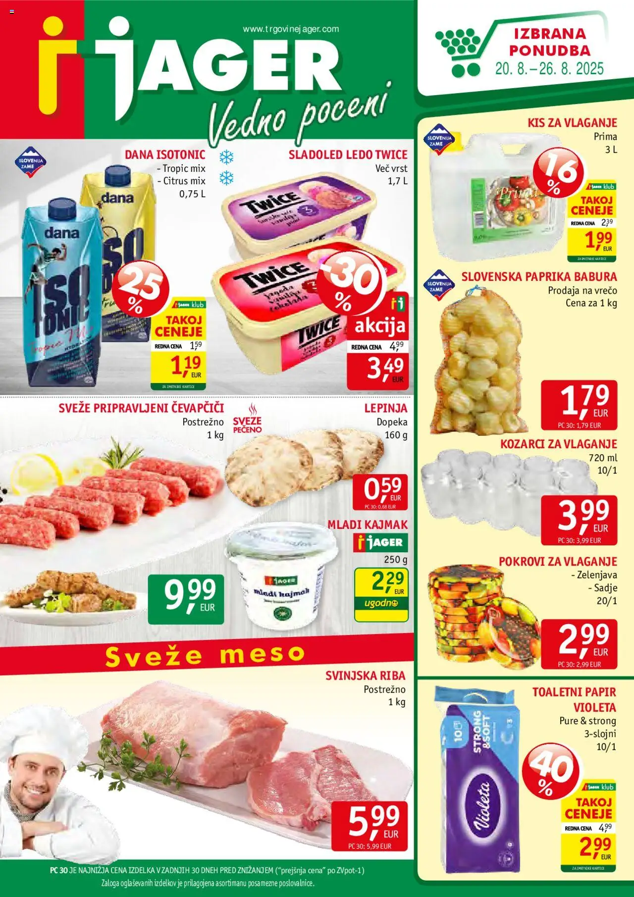 Jager katalog │ velja od 20.08.2025 | Stran: 1 | Izdelki: Lepinja, Kajmak, Zelenjava, Sadje