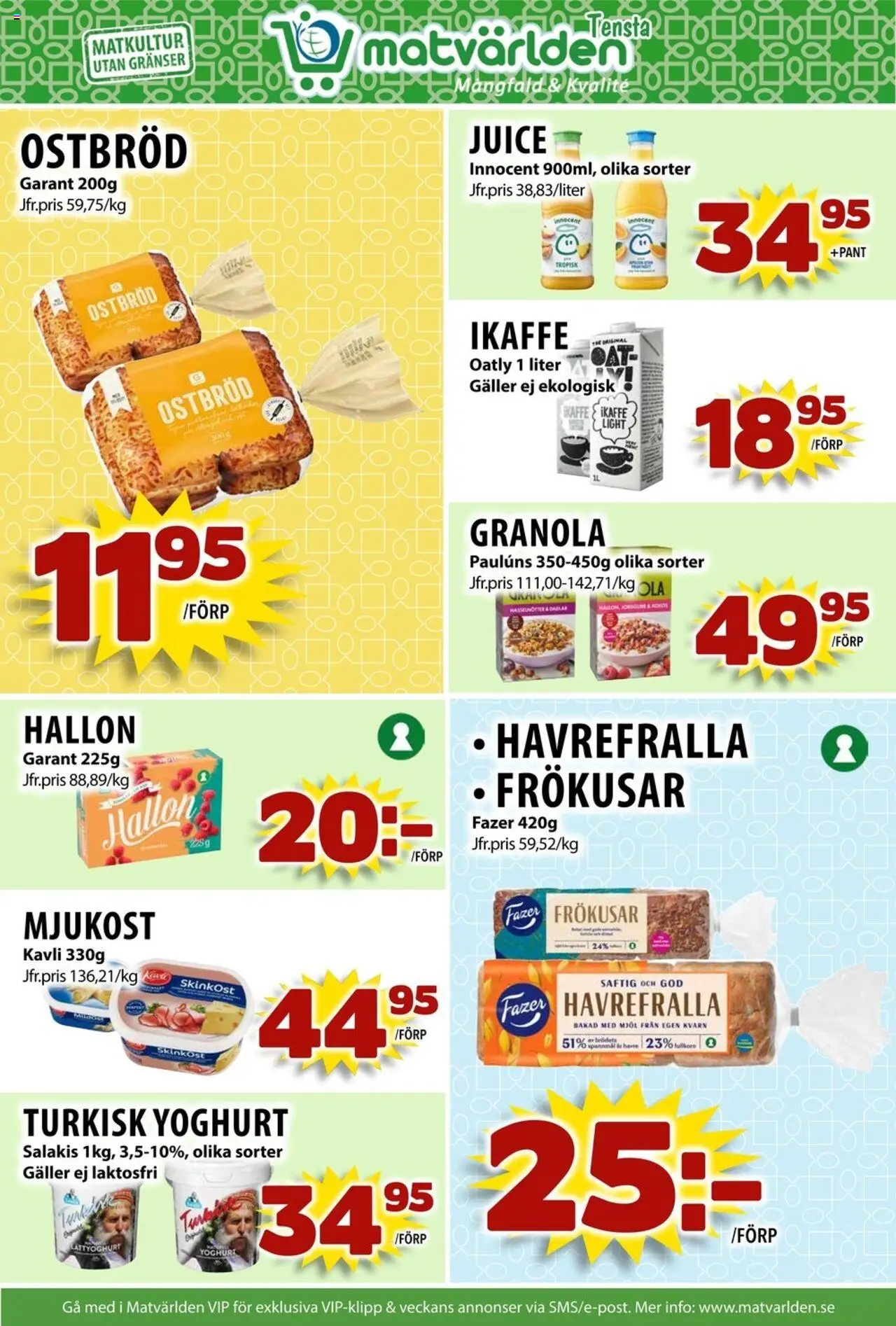 Matvärlden reklamblad aktuell från 18.08.2025 | Sida: 5 | Produkter: Kvarn, Yoghurt, Juice, Mjukost