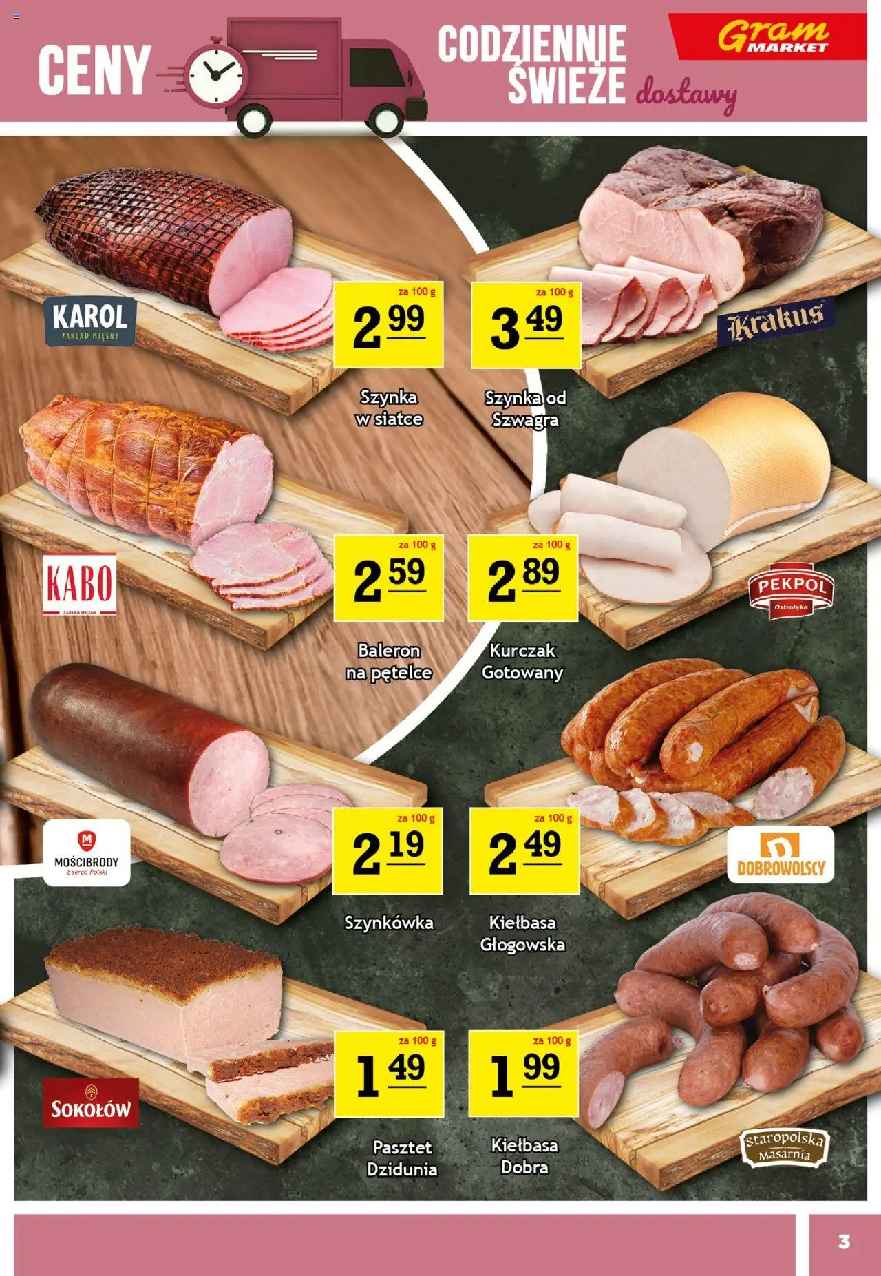 Gram Market Gazetka od 13.08.2025 | Strona: 3 | Produkty: Kiełbasa, Kurczak, Szynka