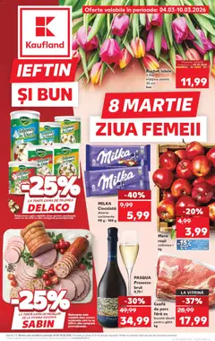 Kaufland RO akciós újság - amely érvényes a következő dátumtól: 04.03.2026