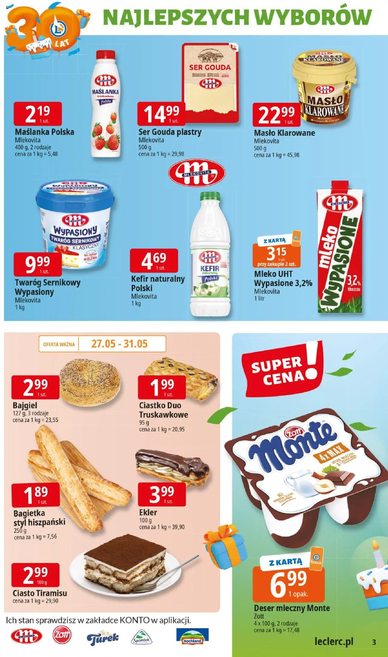 E.Leclerc Gazetka - Elbląg 30 lat od 27.05.2025 | Strona: 3 | Produkty: Ciasto, Ser, Twaróg, Ser gouda