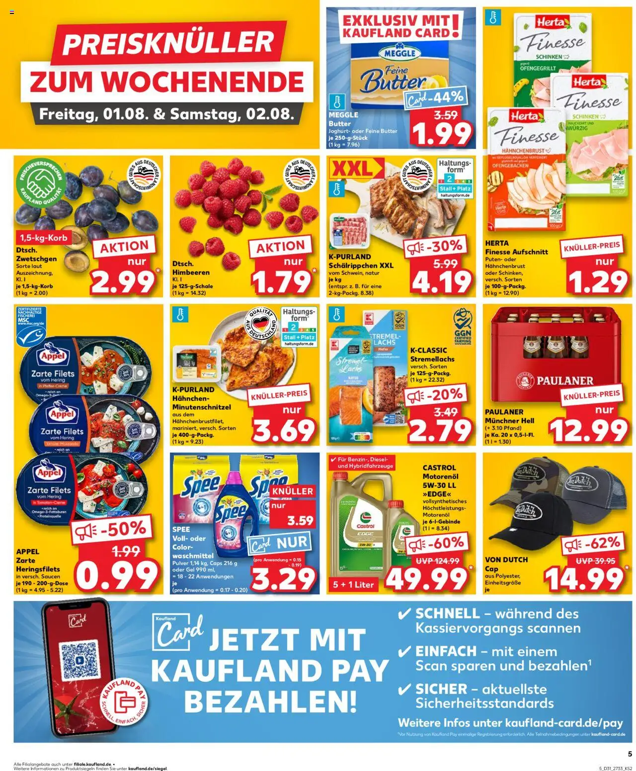 Kaufland Prospekt 	 - gültig ab dem 31.07.2025 | Seite: 5 | Produkte: Butter, Zwetschgen, Paulaner, Hahnchenbrust