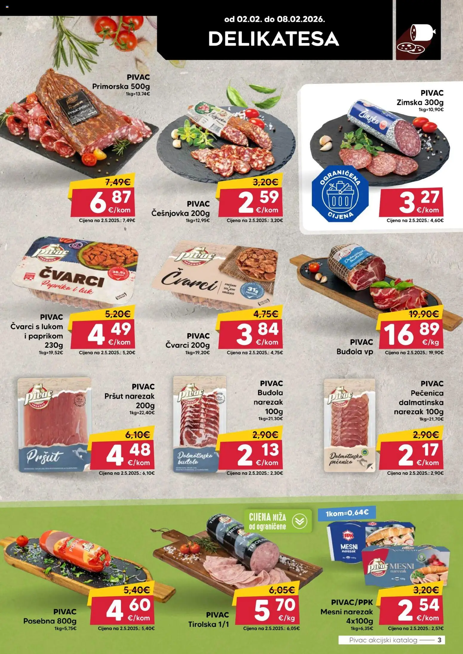 Pivac katalog | vrijedi od 02.02.2026 | Stranica: 3 | Proizvodi: Pršut, Narezak, Buđola, Luk