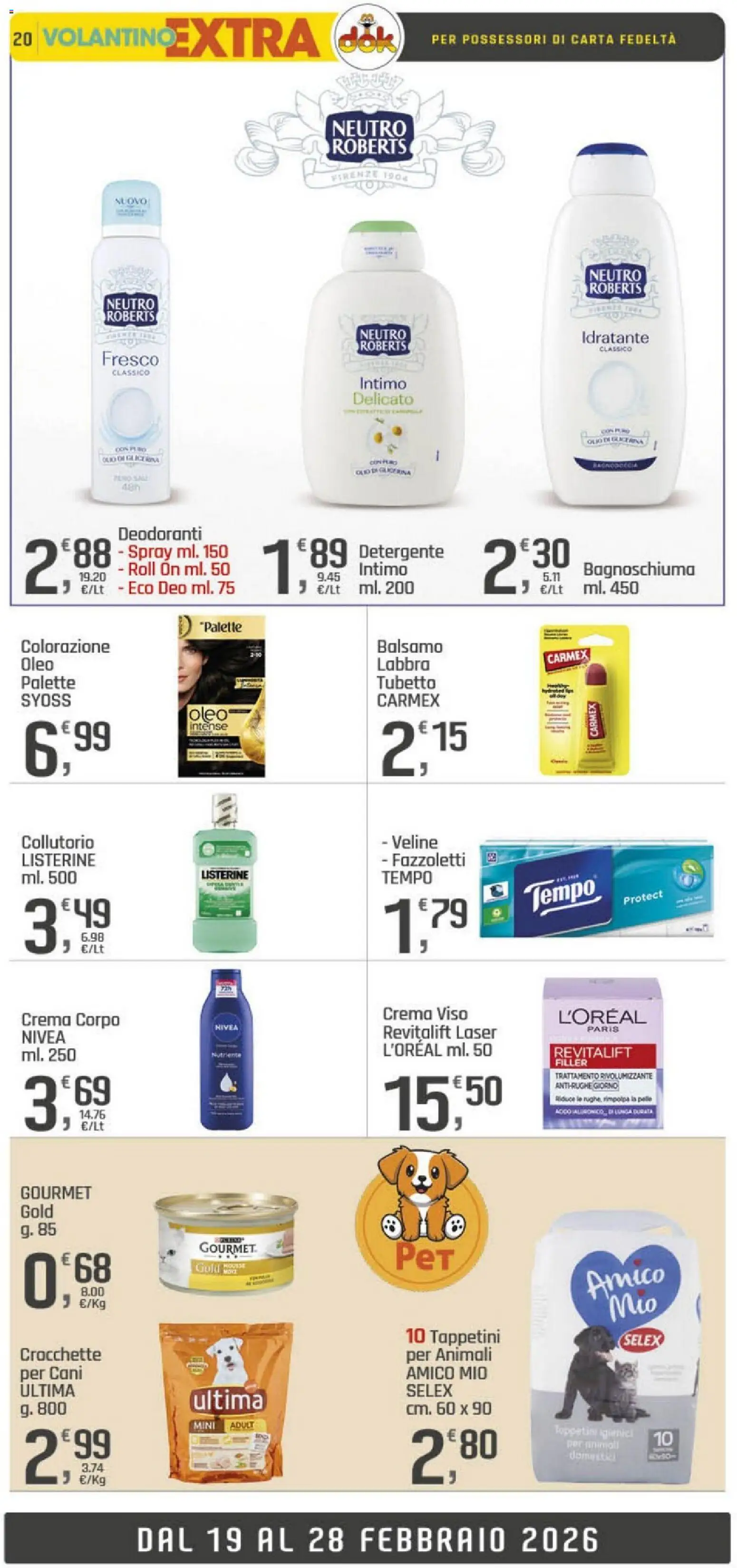 Volantino DOK del 19.02.2026 | Pagina: 20 | Prodotti: Crema, Crema viso, Fazzoletti, Crocchette