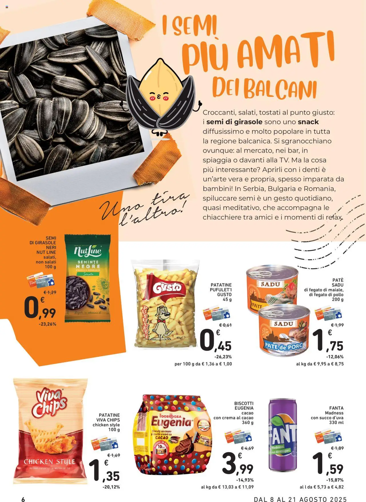 Volantino Conad del 08.08.2025 | Pagina: 6 | Prodotti: Crema, Succo, Patatine, Fanta