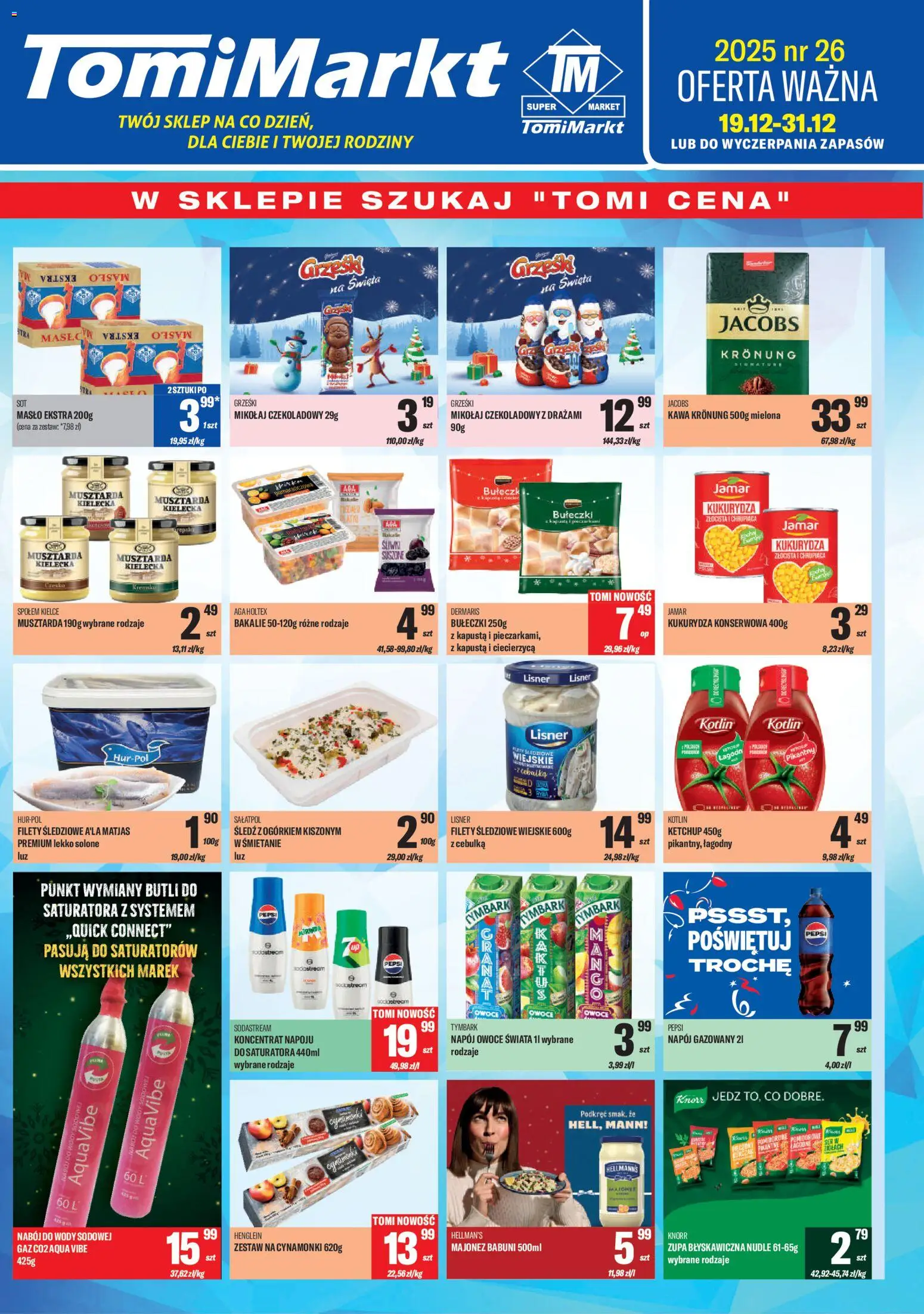 TomiMarkt Gazetka od 19.12.2025 | Strona: 1 | Produkty: Filety śledziowe a'la matjas, Masło, Sodastream, Owoce