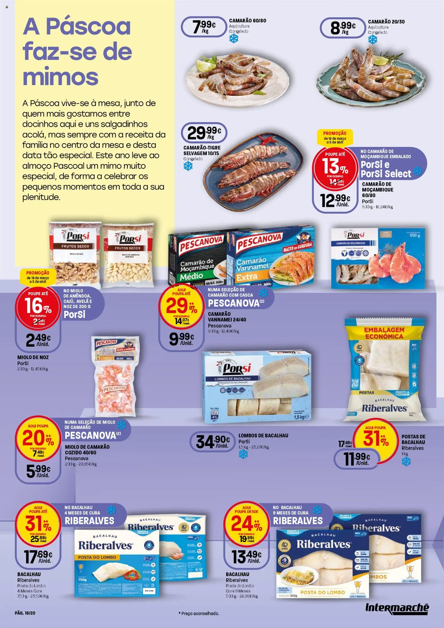 Intermarché - Pascoa Contact │ válido de 19.03.2026 | Página: 16 | Produtos: Camarão, Mesa, Lombo, Salgadinhos