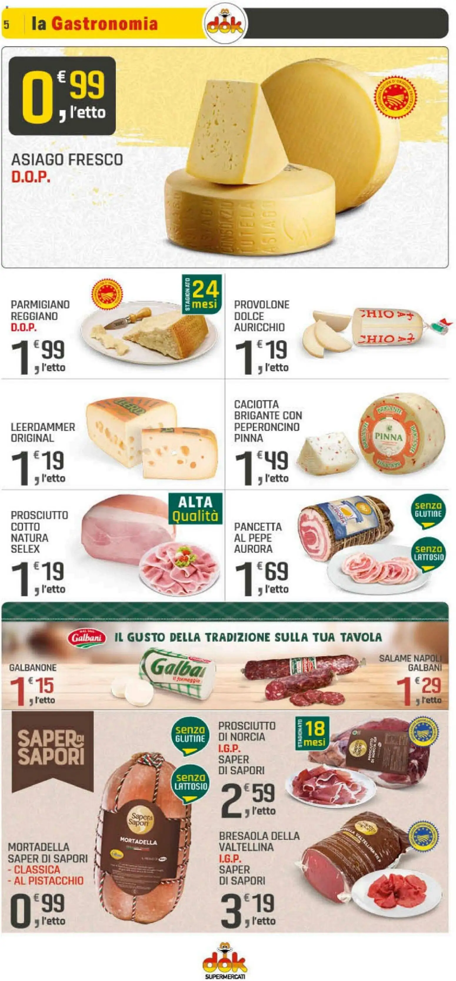 Volantino DOK del 20.11.2025 | Pagina: 5 | Prodotti: Pancetta, Prosciutto, Peperoncino, Parmigiano