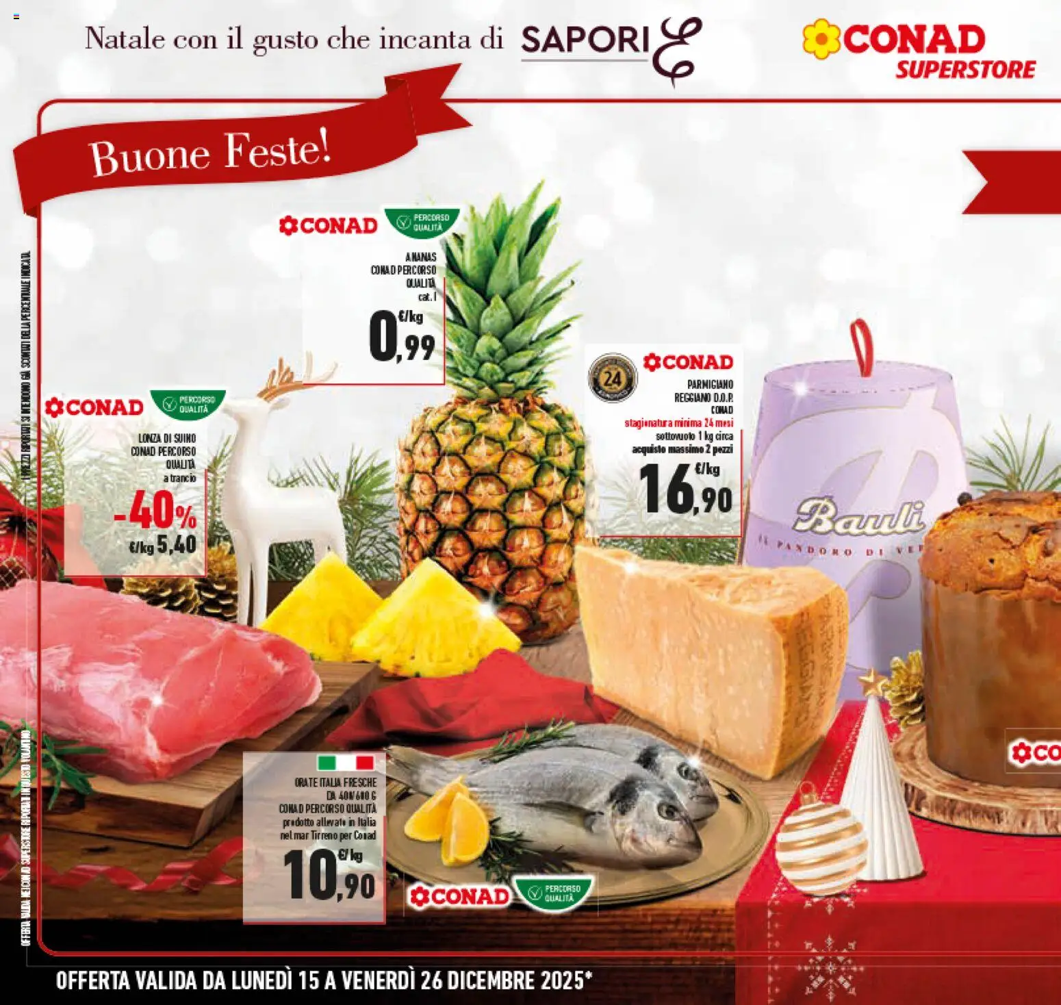 Volantino Conad del 15.12.2025 | Pagina: 2 | Prodotti: Ananas, Pandoro, Parmigiano reggiano, Parmigiano