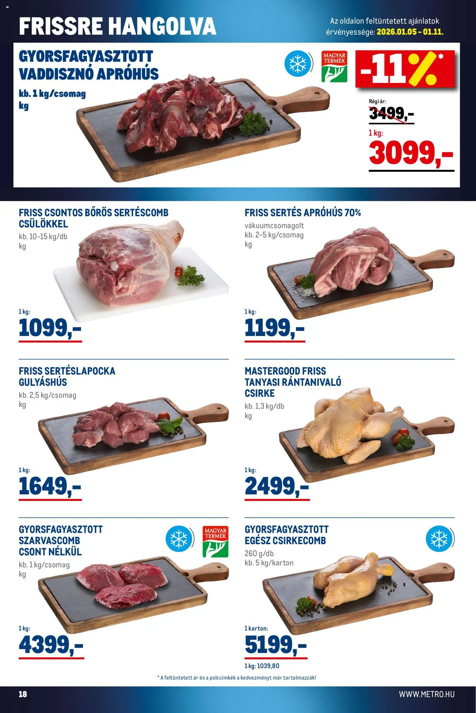 Metro akciós ujság - amely érvényes a következő dátumtól: 02.01.2026 | Oldal: 18 | Termékek: Sertéslapocka, Sertéscomb, Csirkecomb