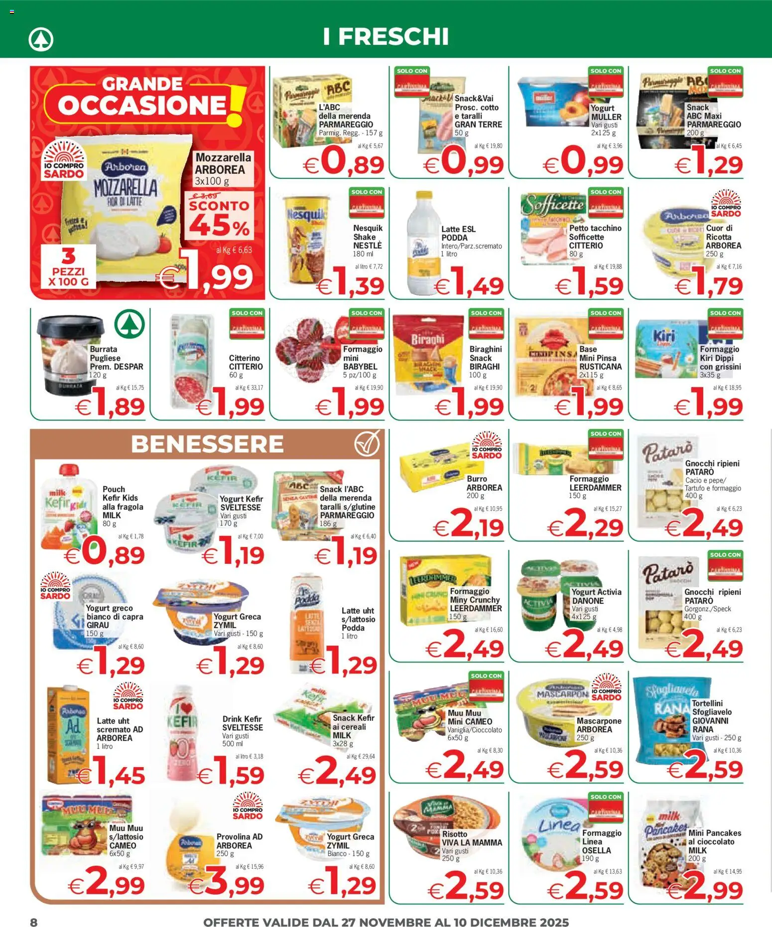 Volantino Eurospar del 27.11.2025 | Pagina: 8 | Prodotti: Yogurt greco, Cioccolato, Latte, Taralli