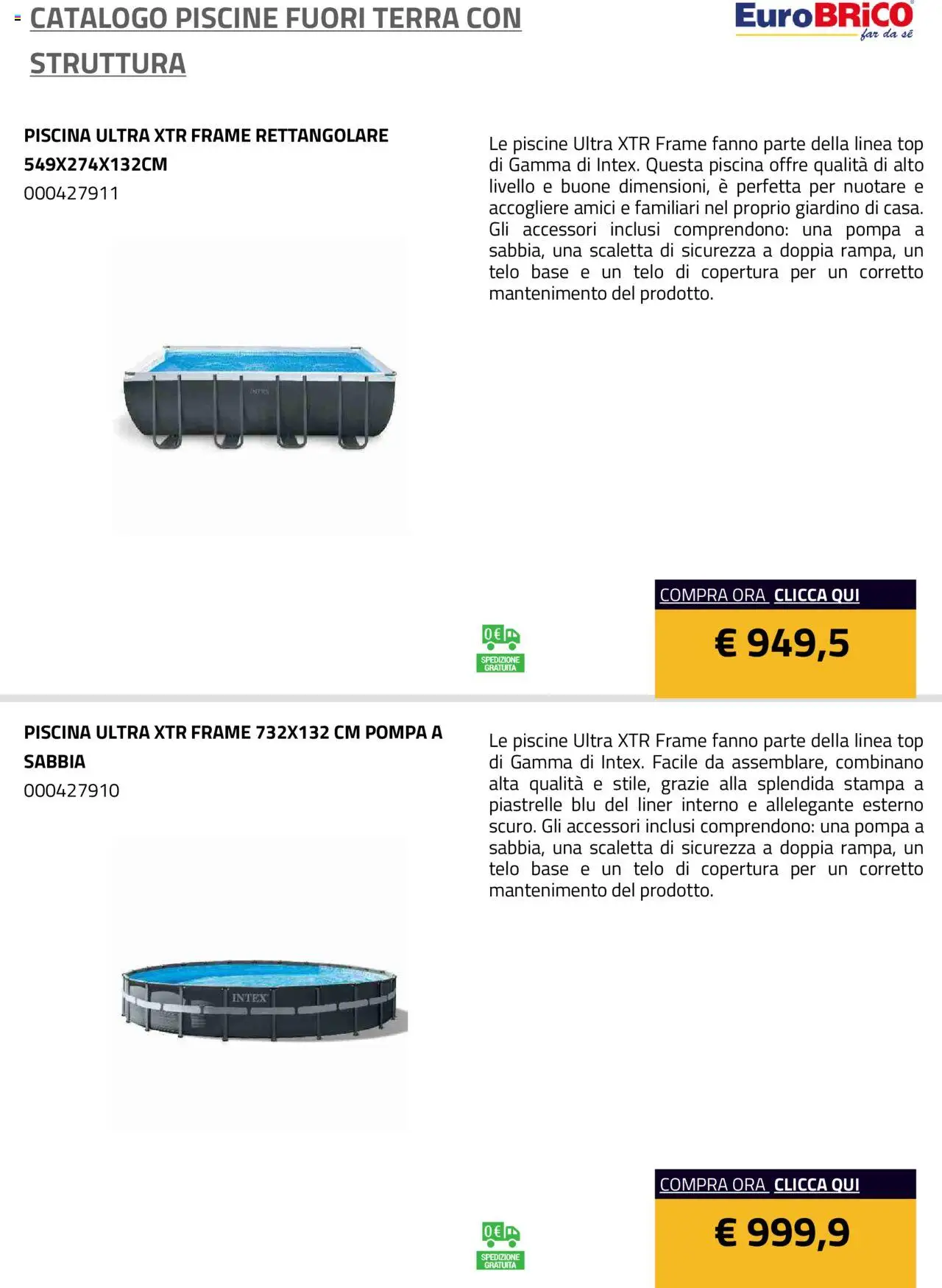 Volantino Eurobrico del 23.07.2025 | Pagina: 16 | Prodotti: Scaletta, Piscina, Stampa, Terra
