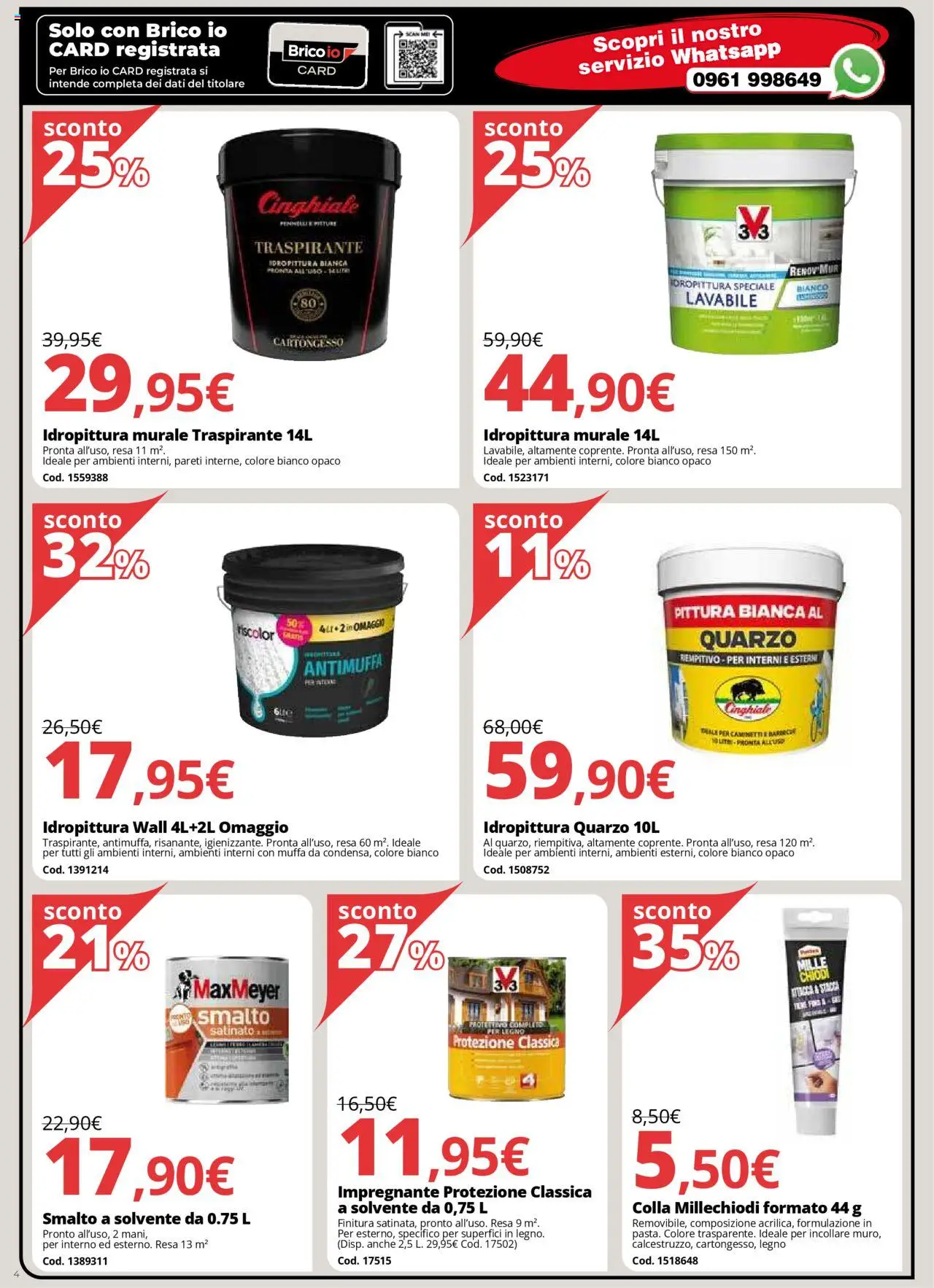 Volantino Brico io del 31.07.2025 | Pagina: 4 | Prodotti: Barbecue, Impregnante, Pittura, Colla