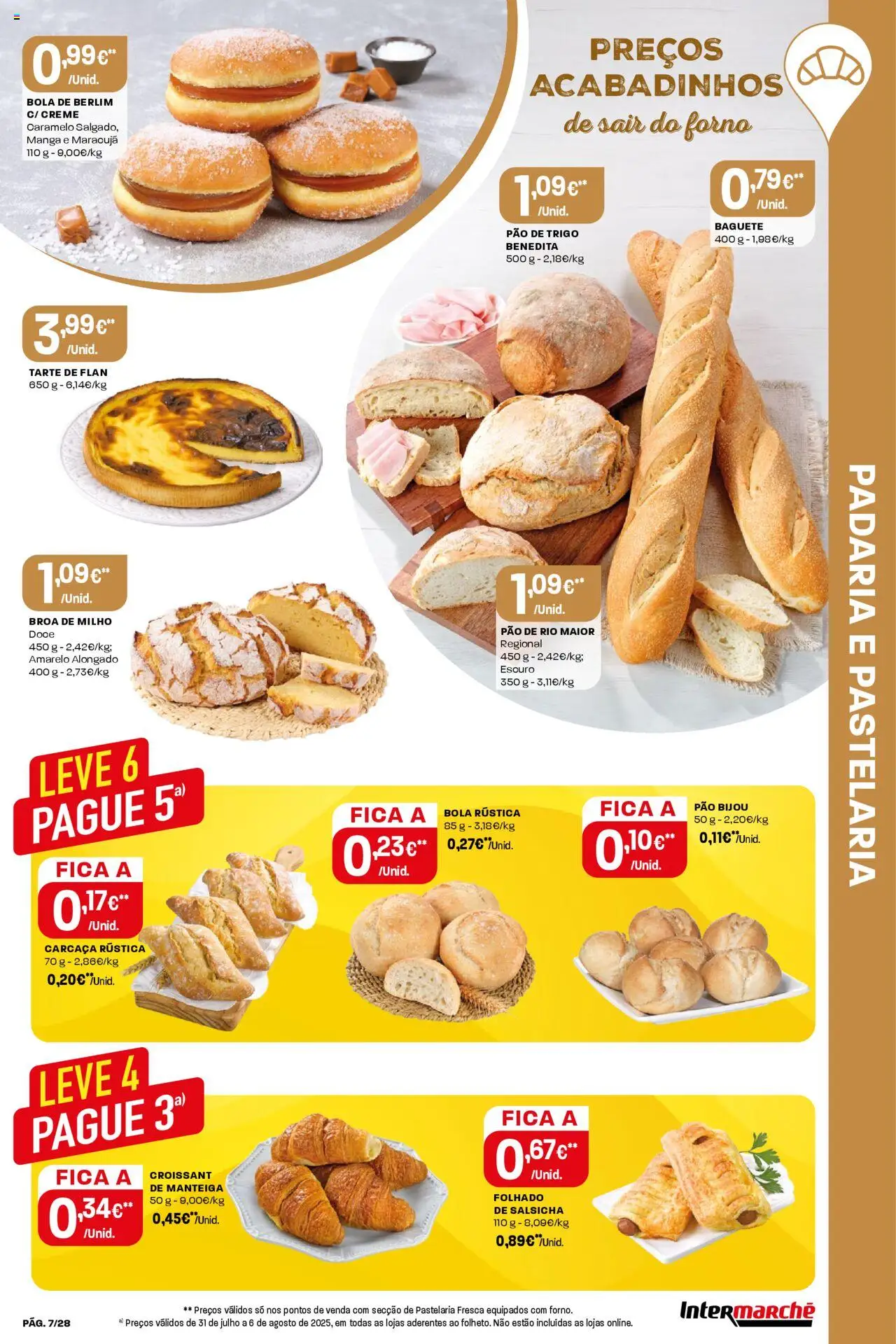 Intermarché folheto │ válido de 31.07.2025 | Página: 7 | Produtos: Padaria, Pão, Tarte, Milho