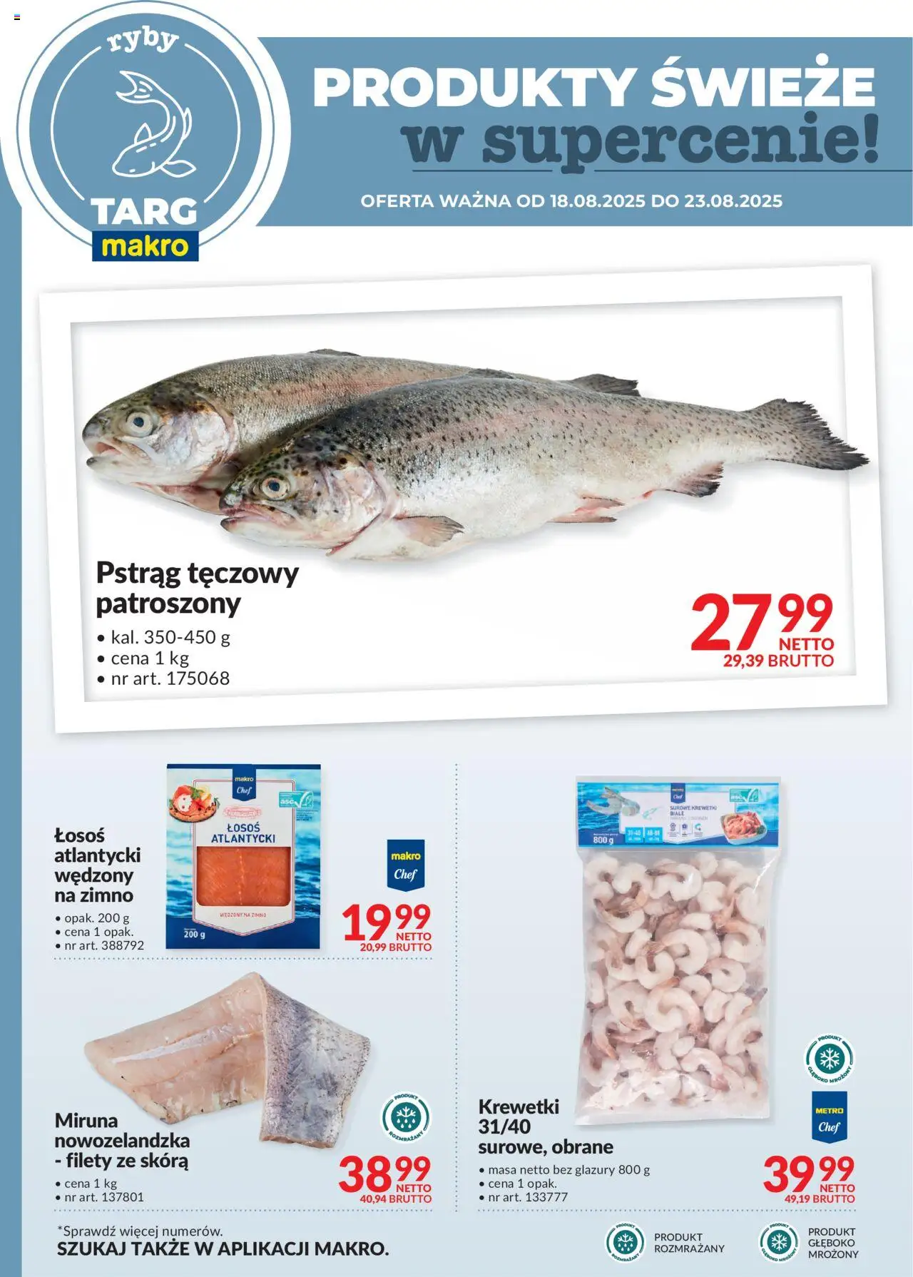 Makro Gazetka - Oferta świeża w super cenach od 18.08.2025 | Strona: 5 | Produkty: Pstrąg tęczowy, Łosoś atlantycki, Miruna, Łosoś