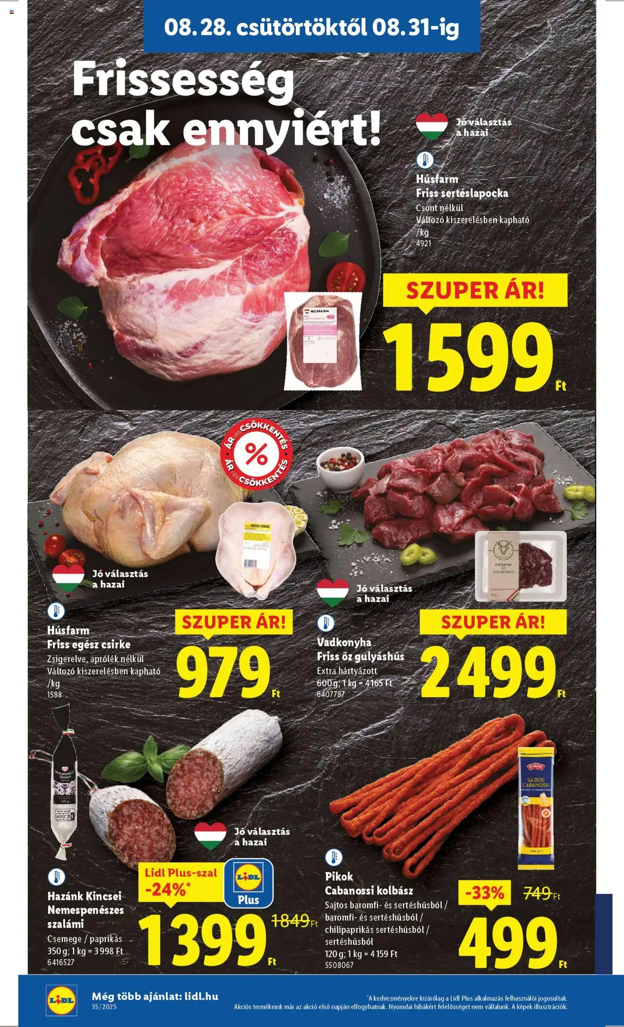 Lidl akciós ujság - amely érvényes a következő dátumtól: 28.08.2025 | Oldal: 8 | Termékek: Kolbász, Sertéslapocka, Egész csirke, Szalámi