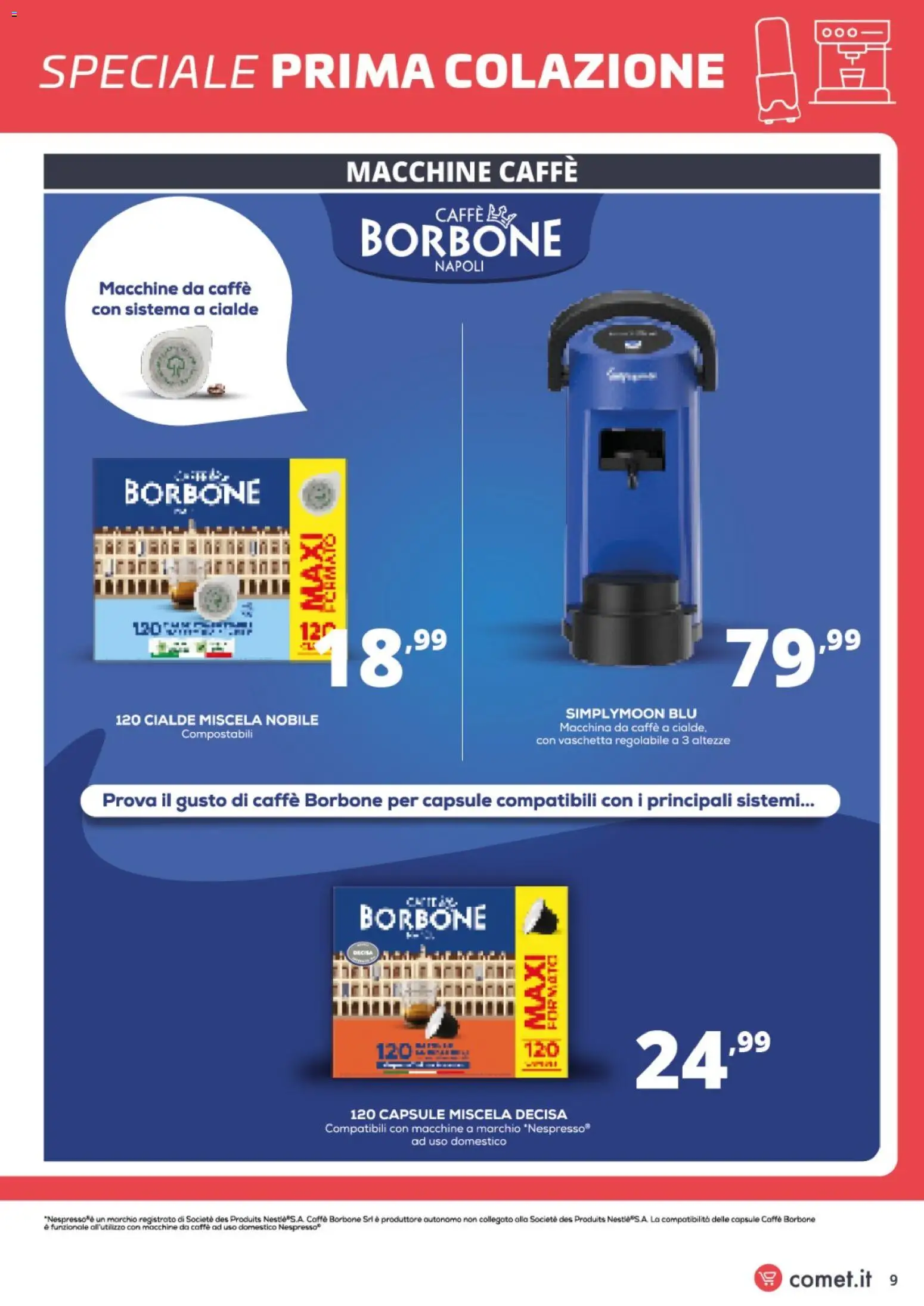 Volantino Comet del 19.01.2026 | Pagina: 9 | Prodotti: Macchina da caffe, Caffè, Cialde borbone