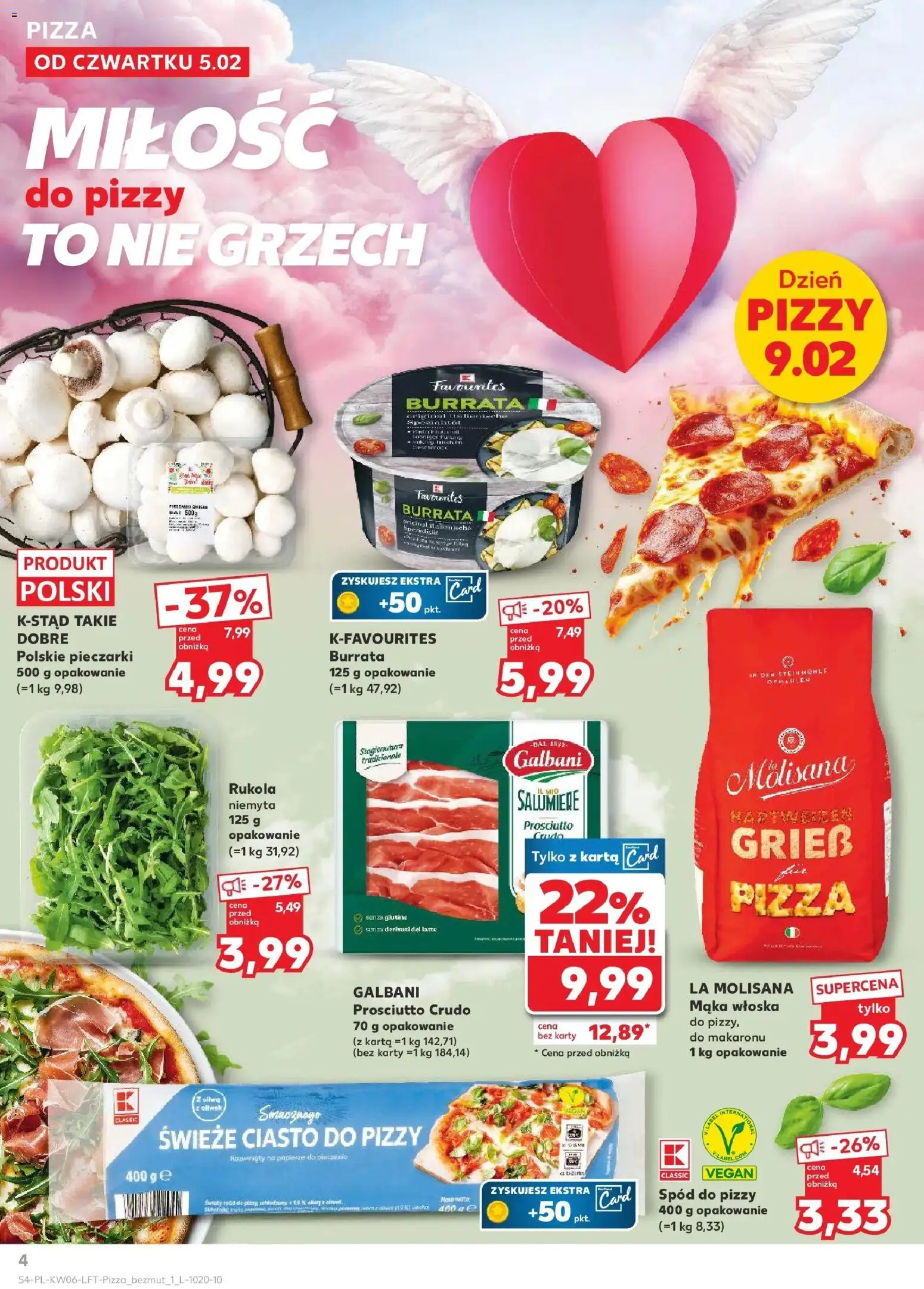 Kaufland gazetka od 05.02.2026 | Strona: 4 | Produkty: Ciasto, Spód do pizzy, Prosciutto, Pizza