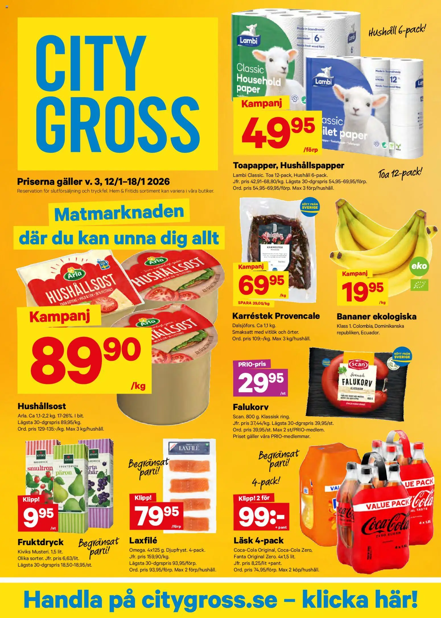 City Gross reklamblad aktuell från 12.01.2026 | Sida: 1 | Produkter: Galler, Falukorv, Coca cola, Vitlök