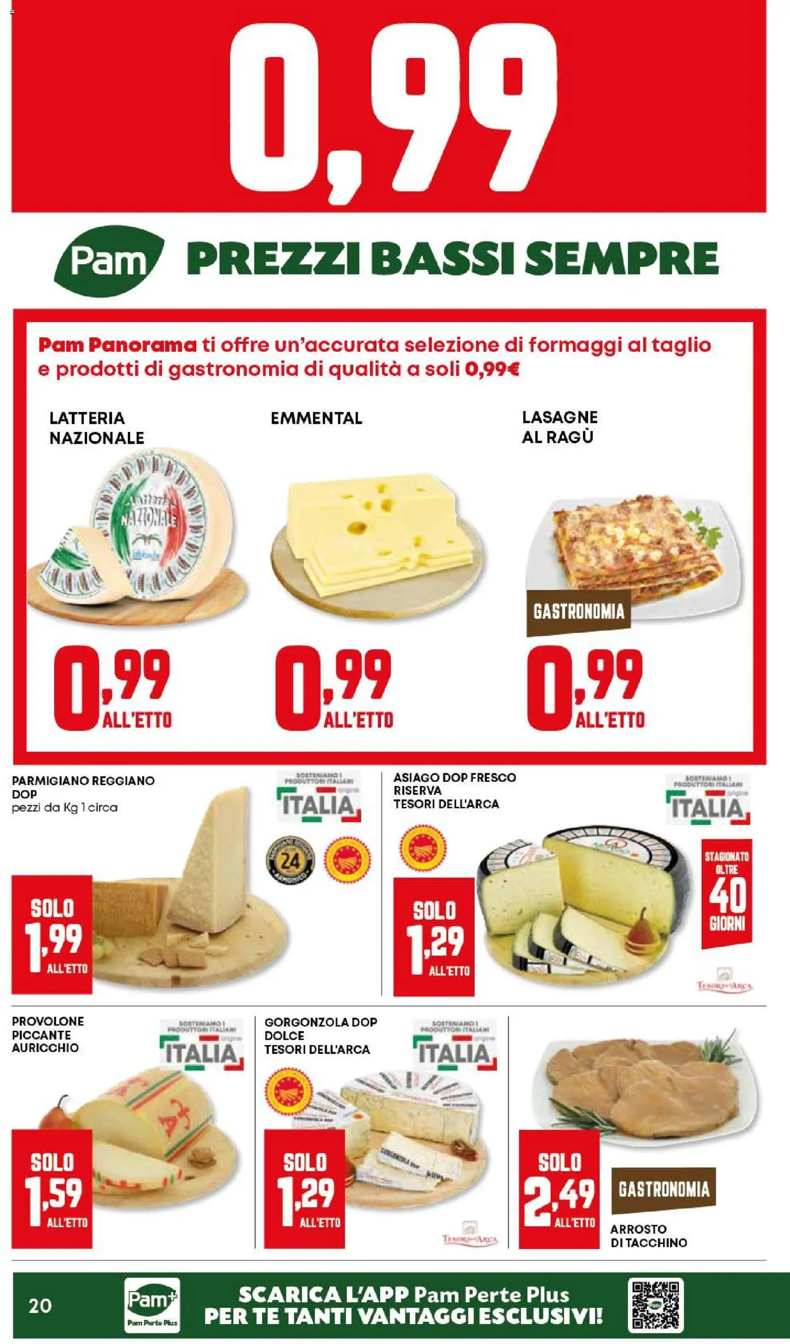 Volantino Panorama del 29.01.2026 | Pagina: 20 | Prodotti: Provolone, Tè, Parmigiano reggiano, Emmental