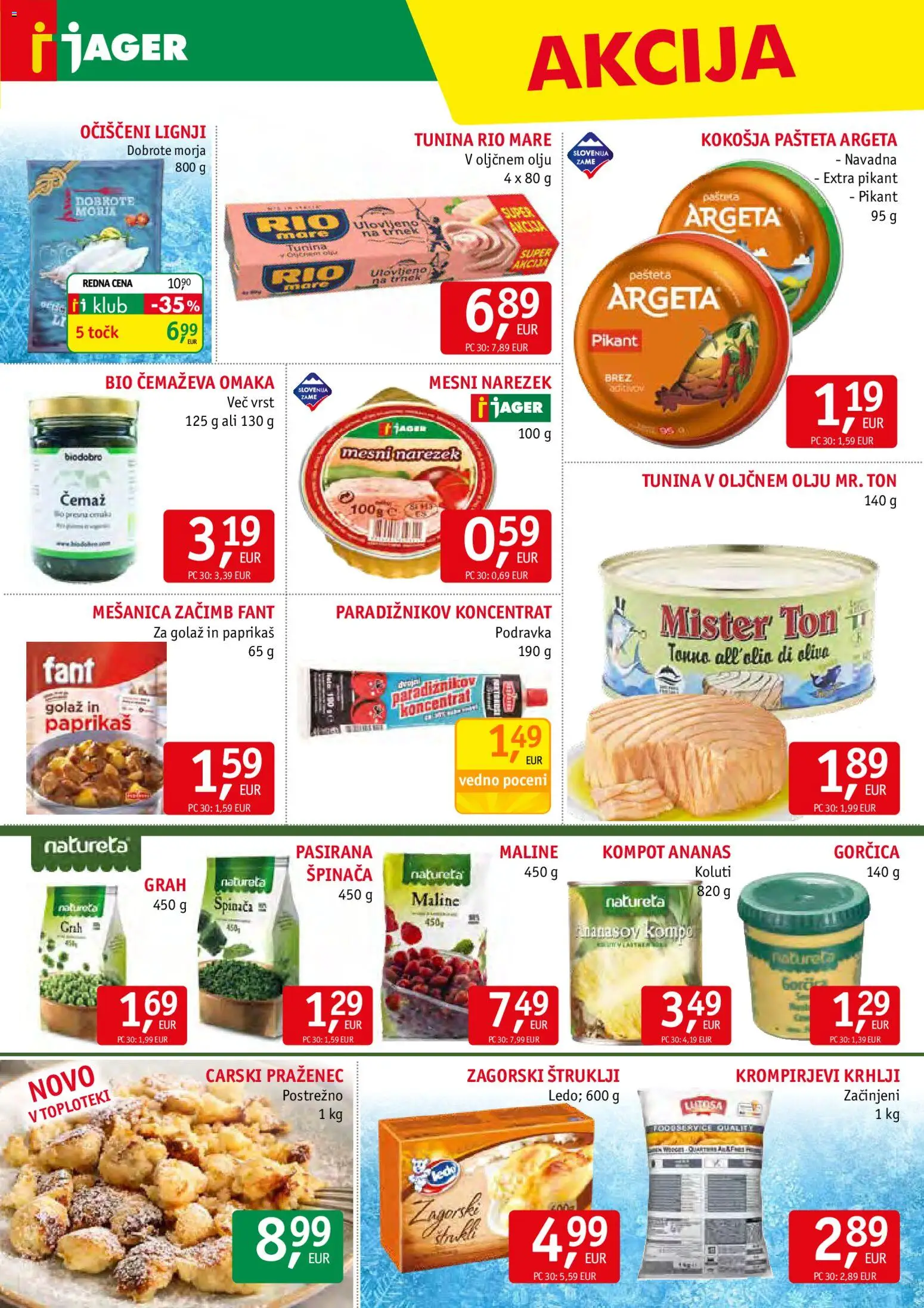 Novi Jager katalog ponudbe – veljaven od 25.02.2026 | Stran: 9 | Izdelki: Lignji, Maline, Ananas, Grah
