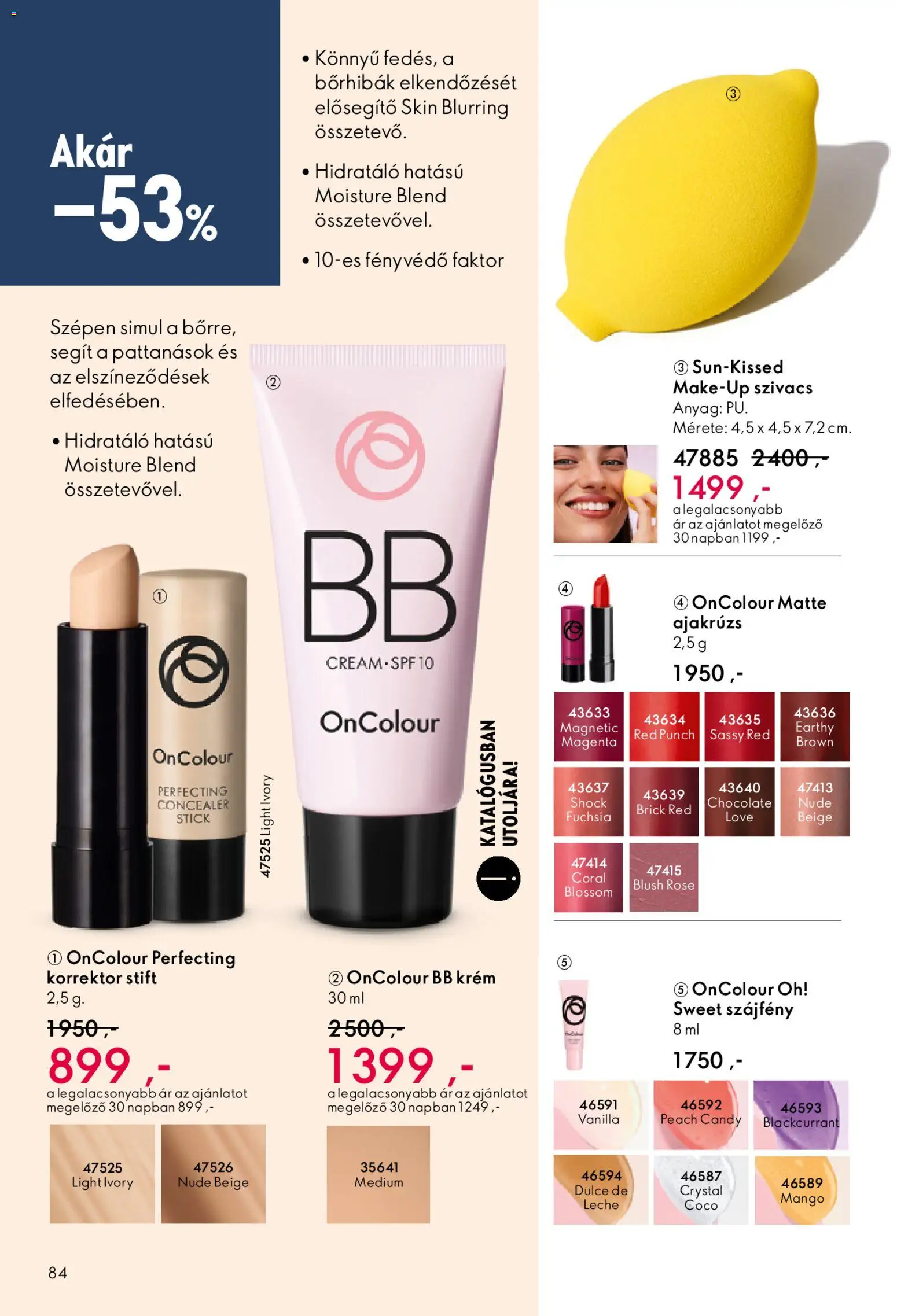 Oriflame akciós ujság - amely érvényes a következő dátumtól: 03.12.2025 | Oldal: 84 | Termékek: Stift, Korrektor, Ajakrúzs, Mangó