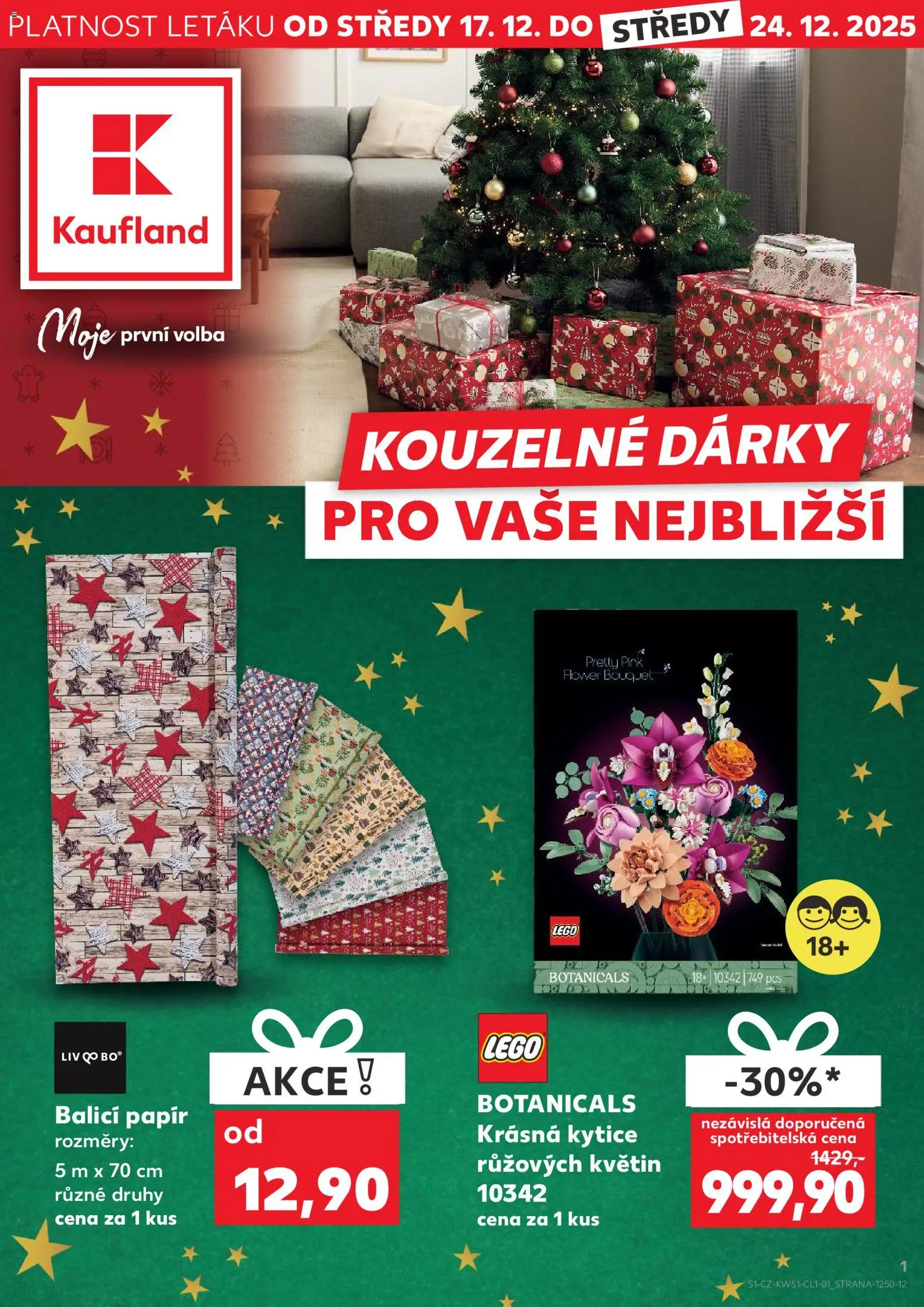 Kaufland leták - Praha 8 od 17.12.2025 | Strana: 1 | Produkty: LEGO, Kytice