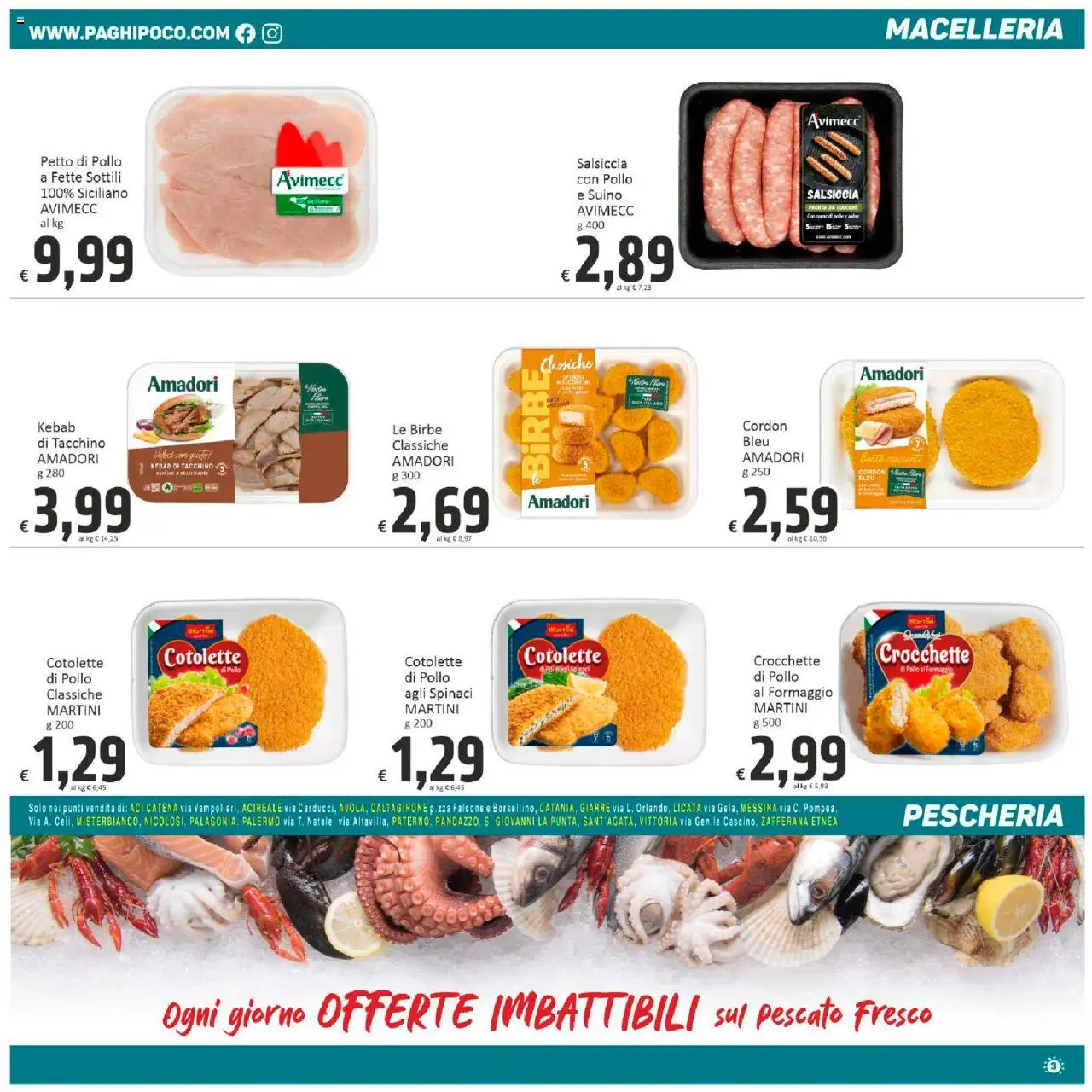 Volantino Paghi Poco del 19.08.2025 | Pagina: 3 | Prodotti: Pollo, Salsiccia, Spinaci, Crocchette