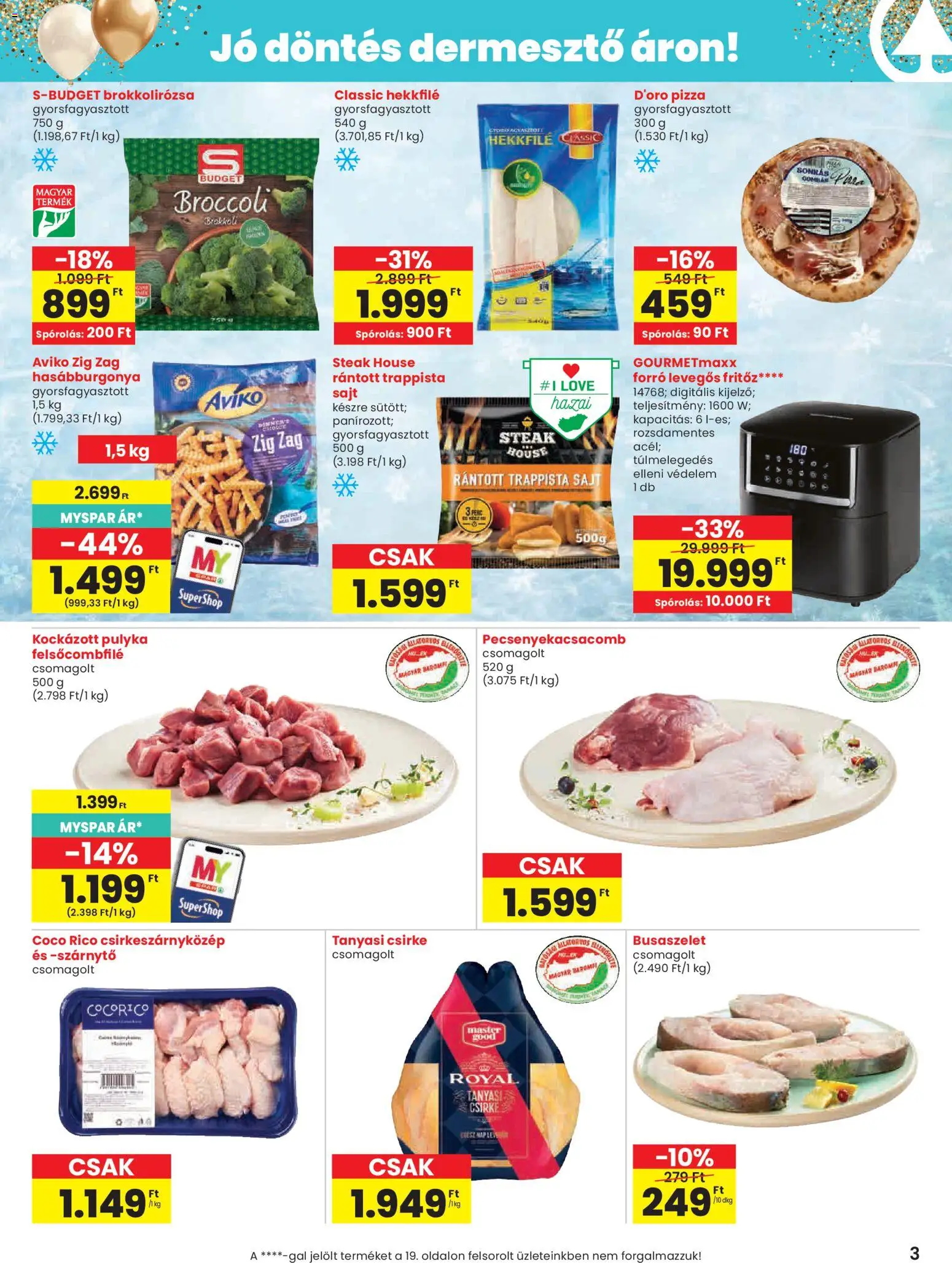 Spar akciós ujság - amely érvényes a következő dátumtól: 16.04.2026 | Oldal: 3 | Termékek: Sajt, Tanyasi csirke, Hasábburgonya, Trappista sajt