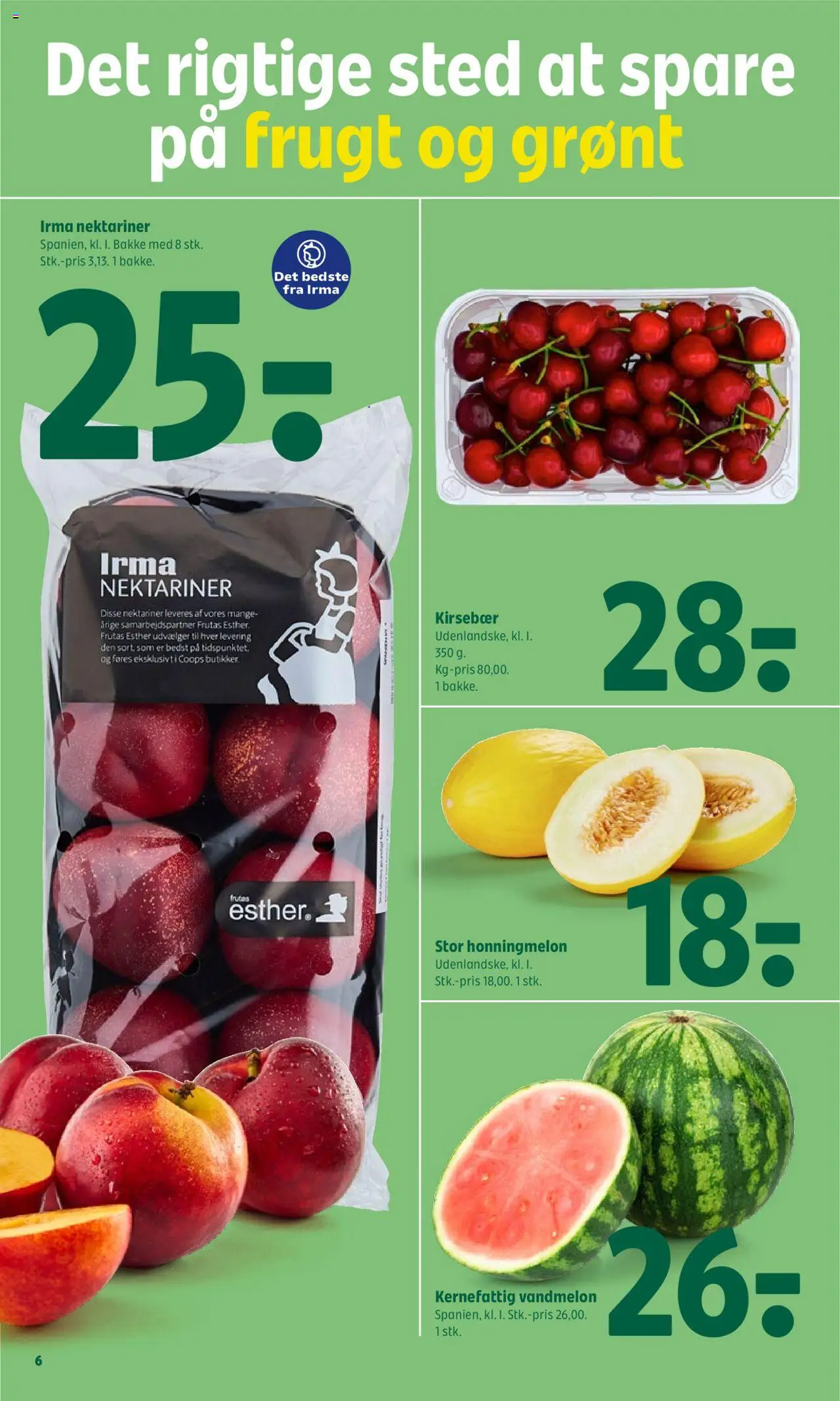 Coop 365 Tilbudsavis gyldig fra 26.06.2025 | Side: 6 | Produkter: Kirsebær, Vandmelon, Nektariner, Søm