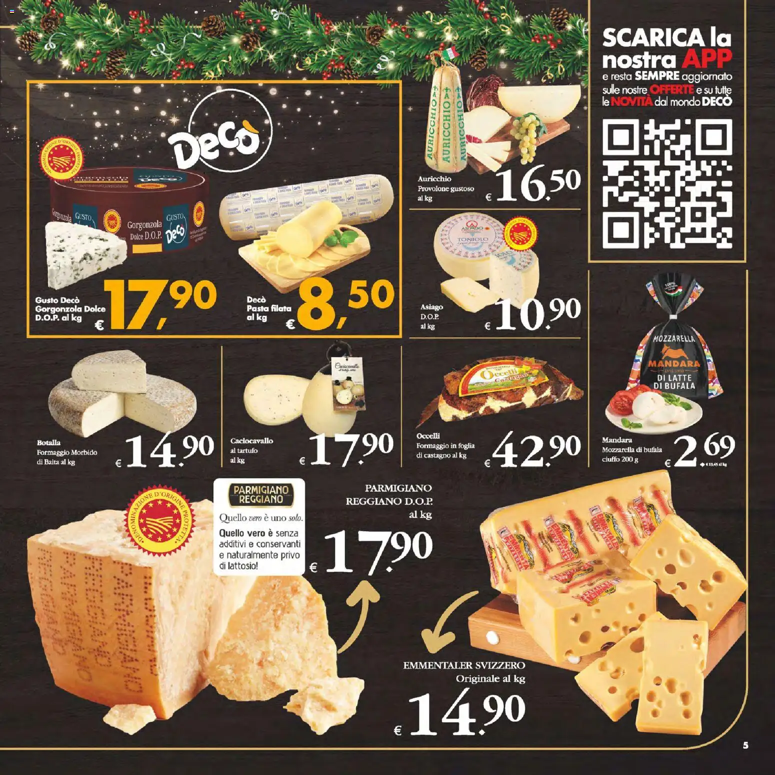 Volantino Decò del 05.12.2025 | Pagina: 5 | Prodotti: Provolone, Formaggio, Pasta, Gorgonzola
