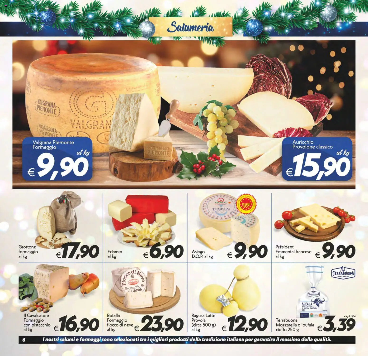 Volantino SuperConveniente del 27.12.2025 | Pagina: 6 | Prodotti: Provolone, Latte, Formaggio, Emmental