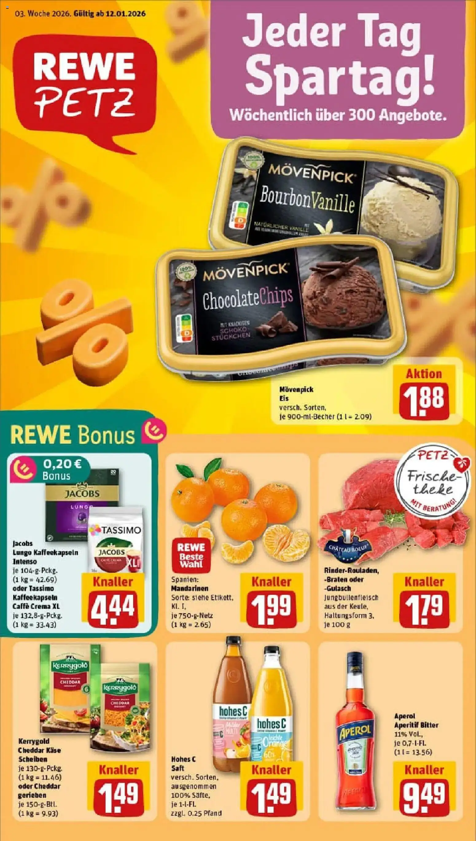 Rewe prospekt Neunkirchen	 – gültig ab 11.01.2026 | Seite: 1 | Produkte: Käse, Aperol, Saft, Eis