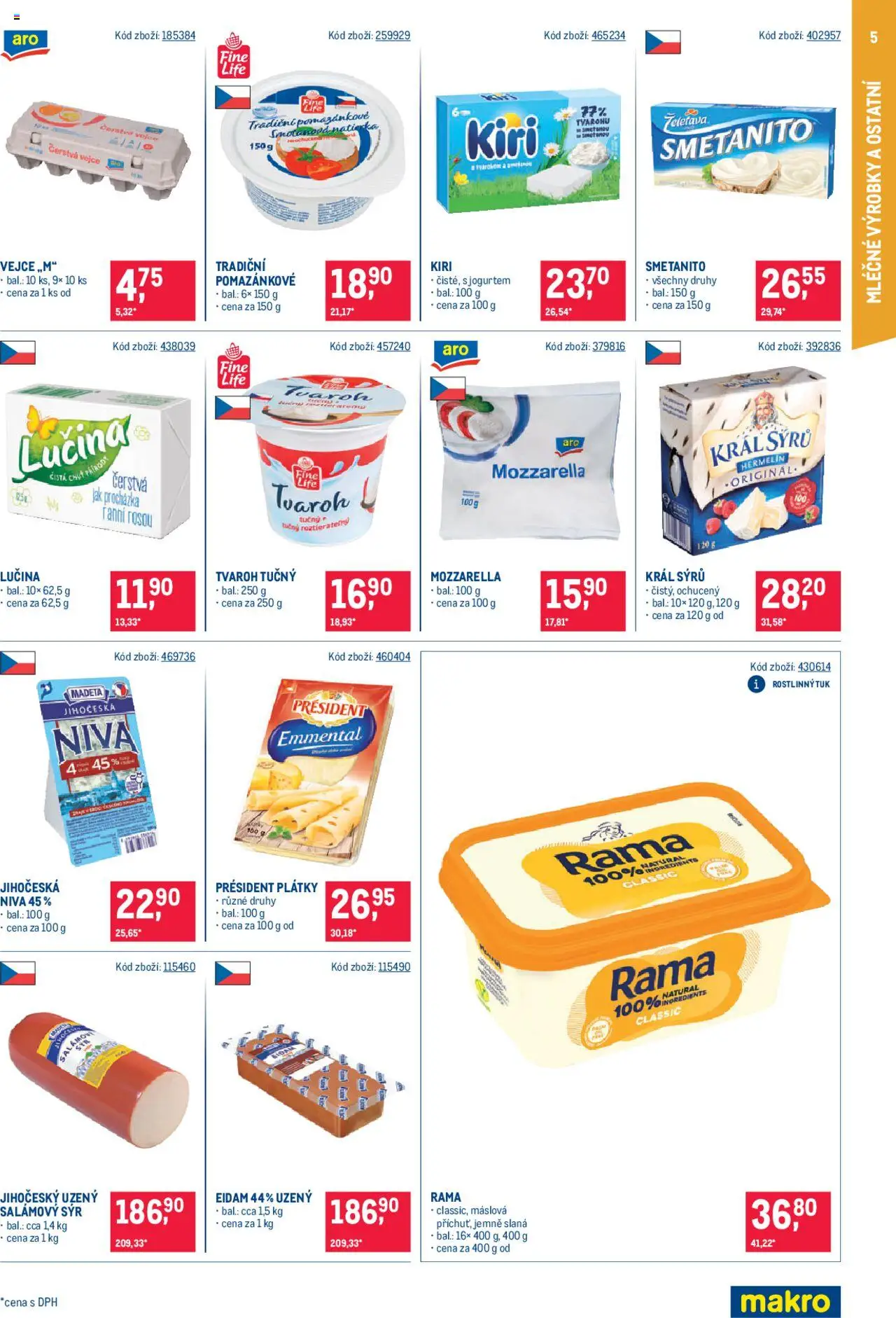 Makro leták - Maloobchod od 10.09.2025 | Strana: 5 | Produkty: Vejce, Rama, Eidam, Tvaroh tučný