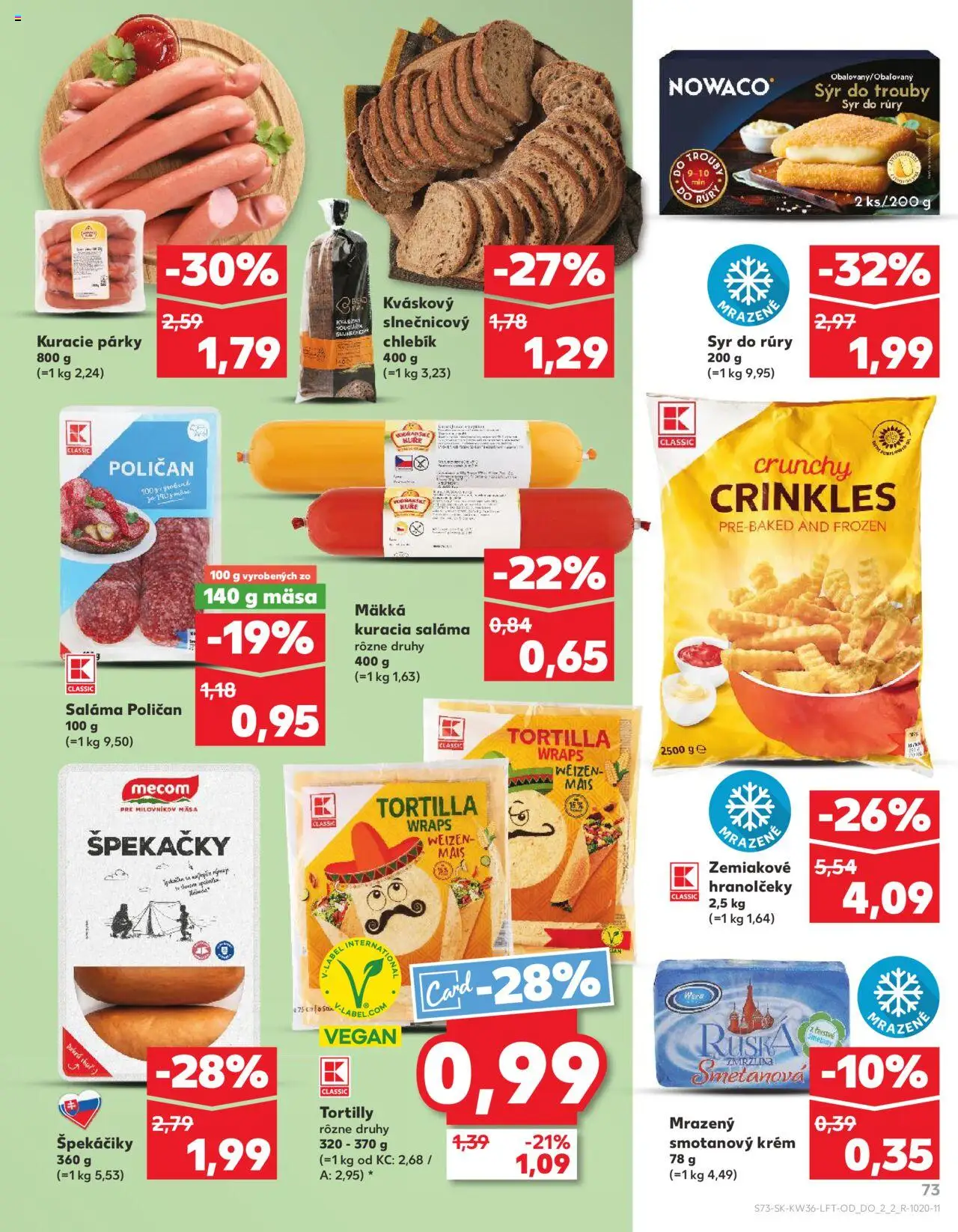 Kaufland Topolcany - Krusovce │ platný od 04.09.2025 | Strana: 73 | Produkty: Syr, Tortilla, Krém, Párky