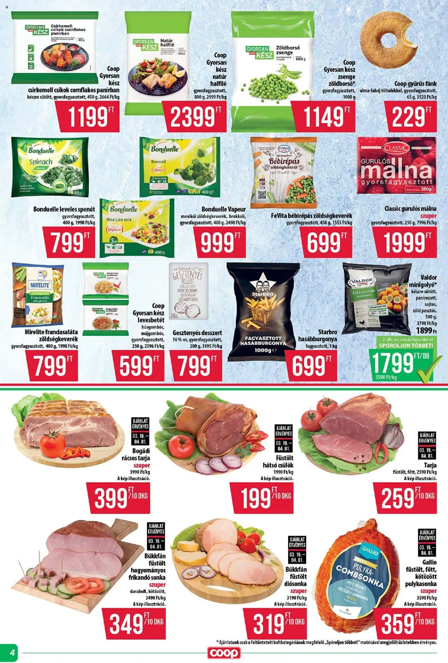 COOP Szolnok akciós ujság - amely érvényes a következő dátumtól: 19.03.2026 | Oldal: 4 | Termékek: Málna, Sonka, Hasábburgonya, Csirkemell