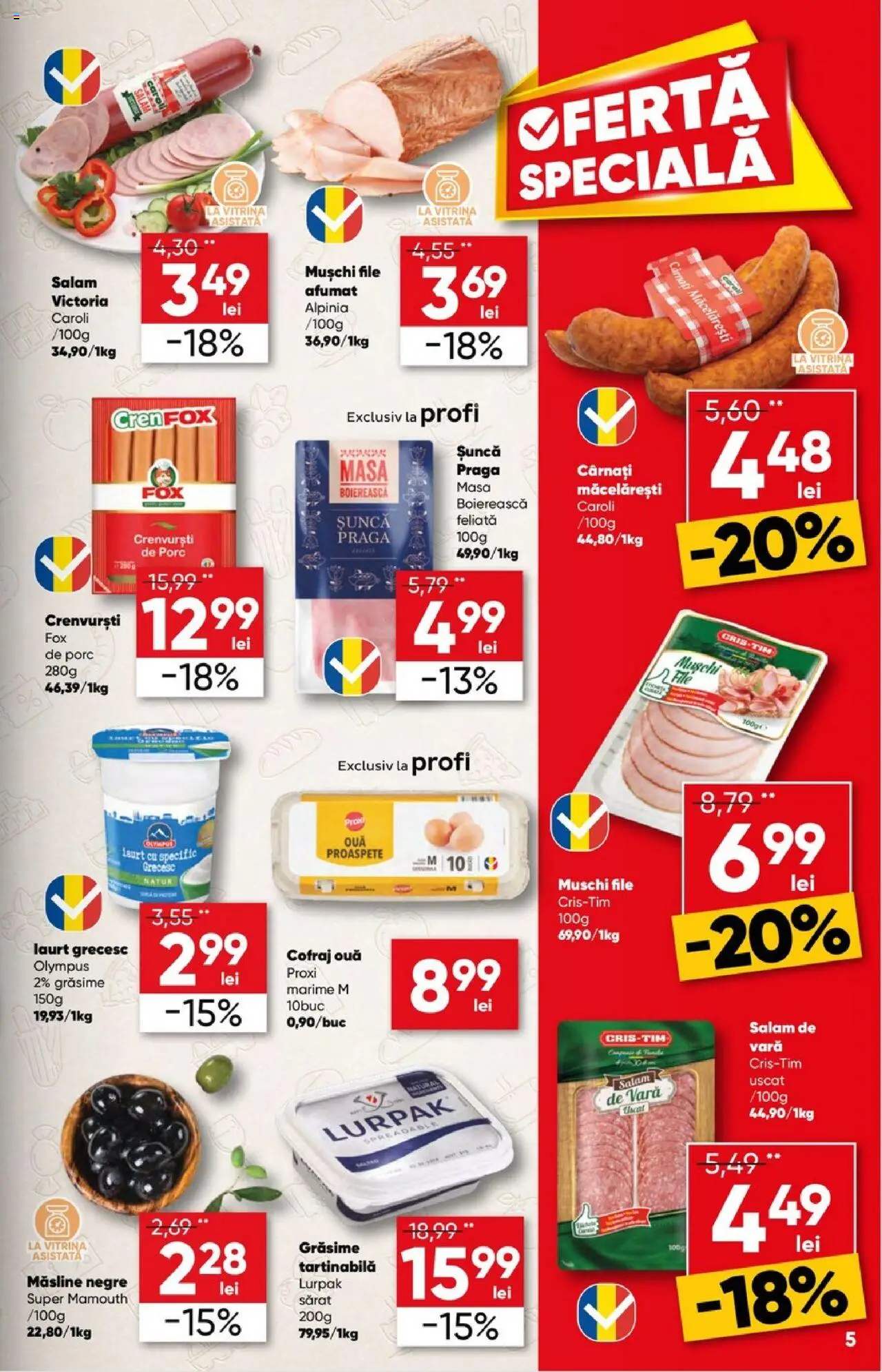 Catalog Profi  – valabil de la 06.08.2025 | Pagină: 5 | Produse: Vitrină, Măsline, Kalem ucu, Ouă