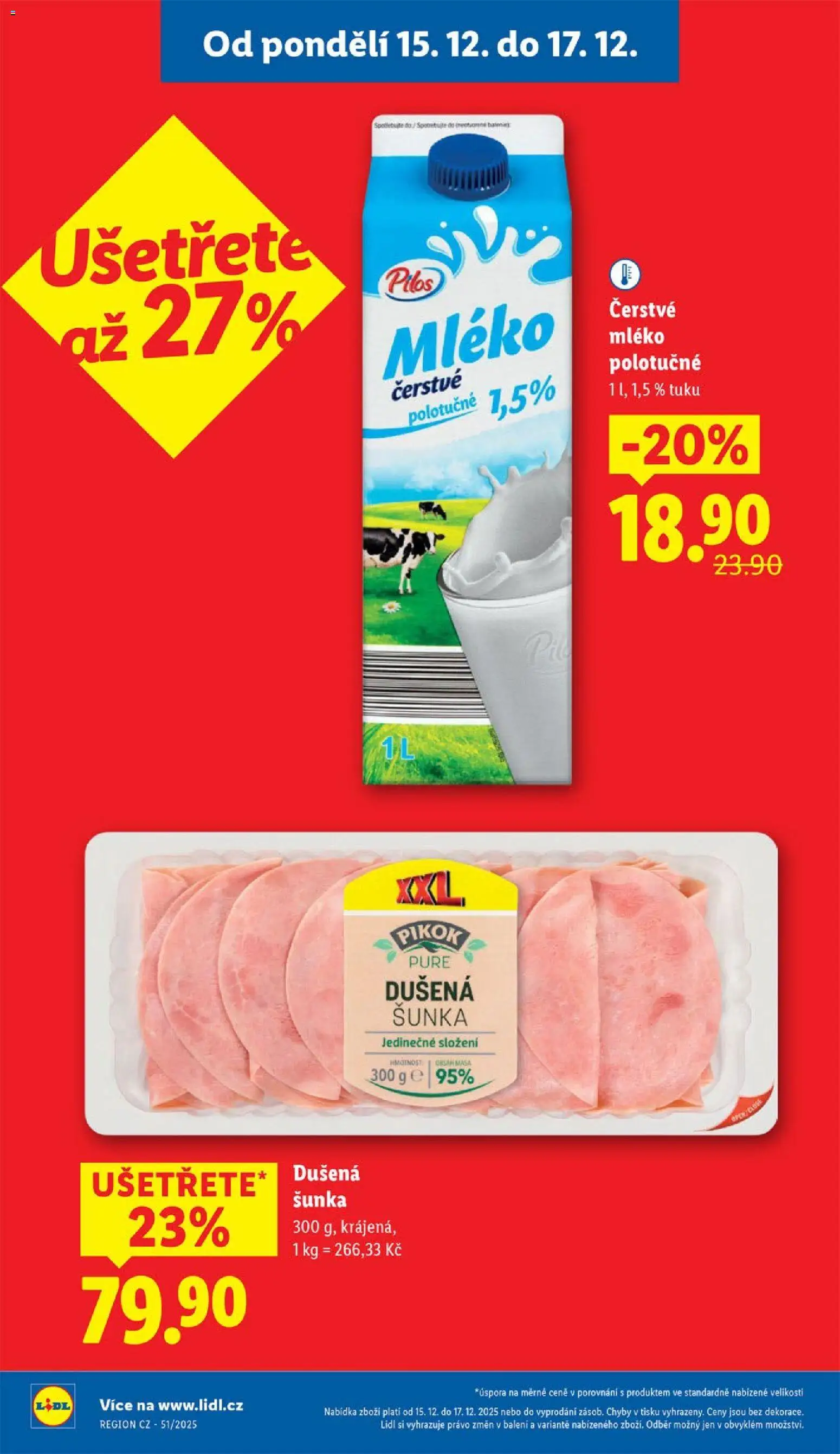 Lidl leták od 15.12.2025 | Strana: 4 | Produkty: Mléko polotučné, Mléko, Šunka, Pikok