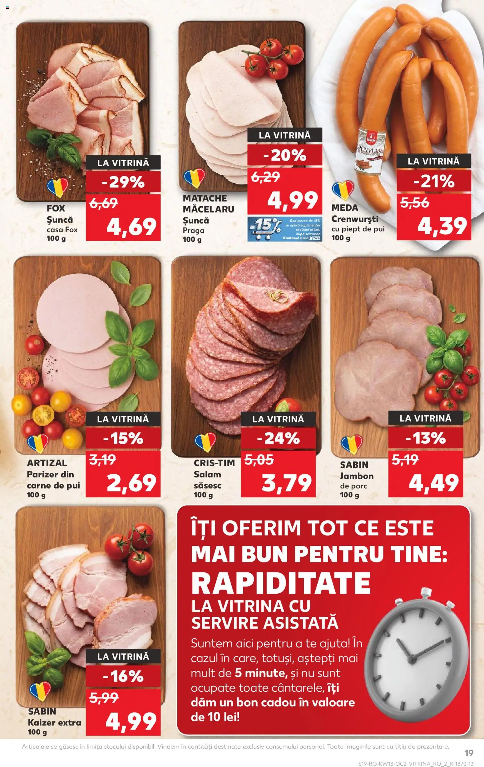 Noul catalog Kaufland – valabil de la 25.03.2026 | Pagină: 19 | Produse: Hacıyatmaz Kedi Oyuncağı, Șuncă, Carne De Pui, Parizer