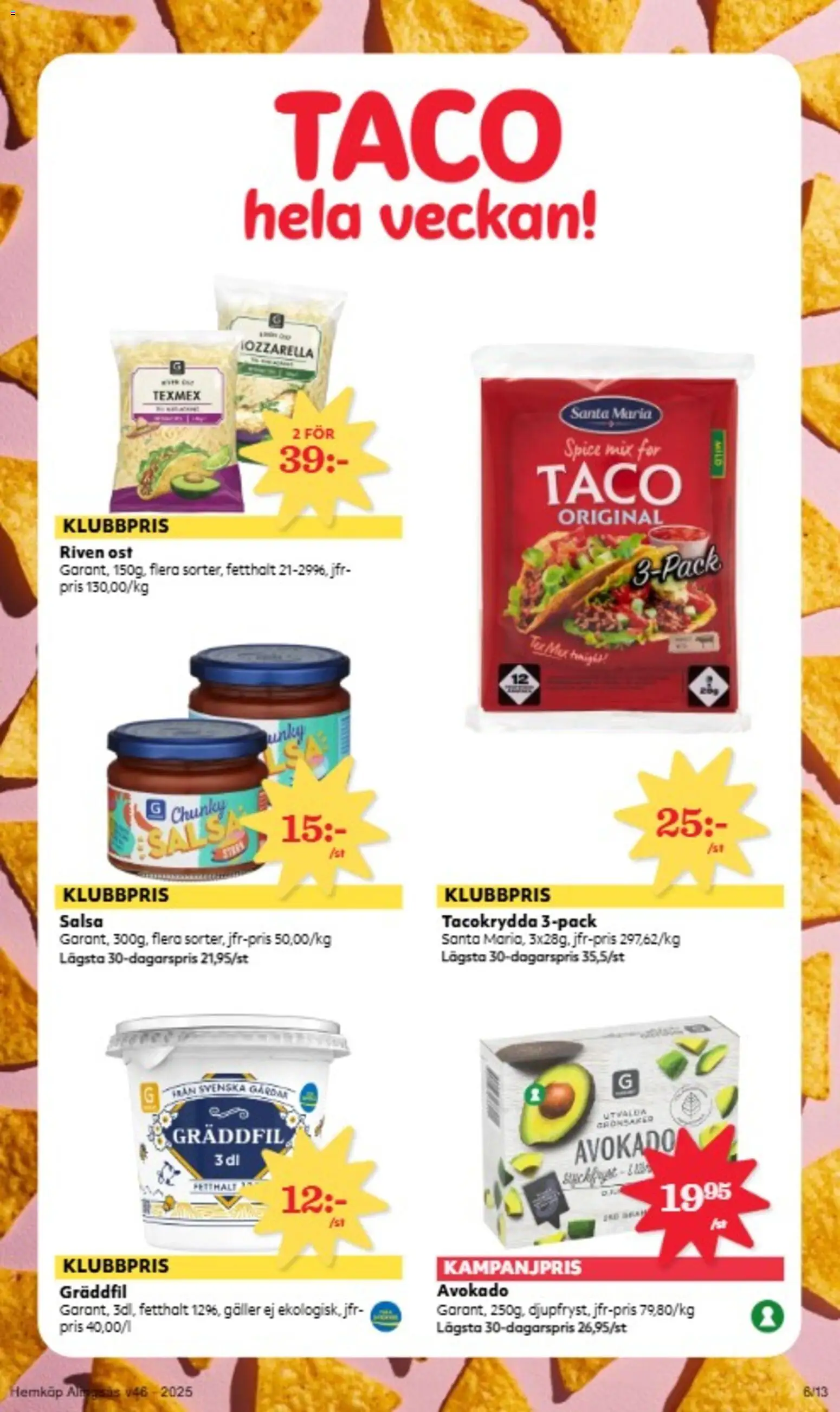 Hemköp reklamblad aktuell från 10.11.2025 | Sida: 6 | Produkter: Galler, Riven ost, Tacokrydda, Ost