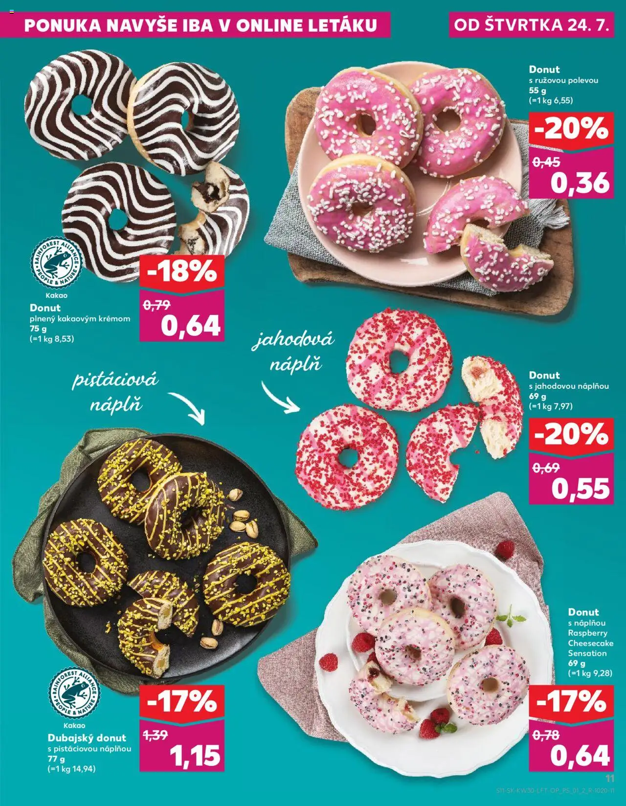 Kaufland Žilina │ platný od 24.07.2025 | Strana: 11 | Produkty: Donut, Kakao