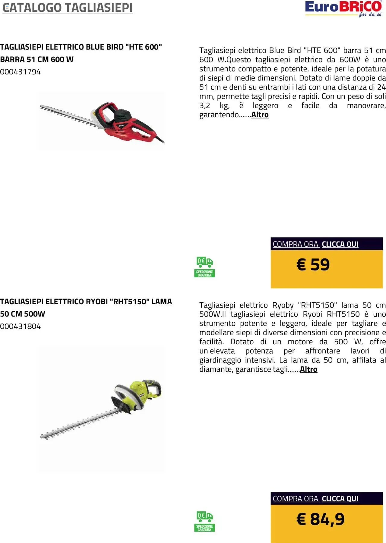 Volantino Eurobrico del 23.07.2025 | Pagina: 25 | Prodotti: Tagliasiepi