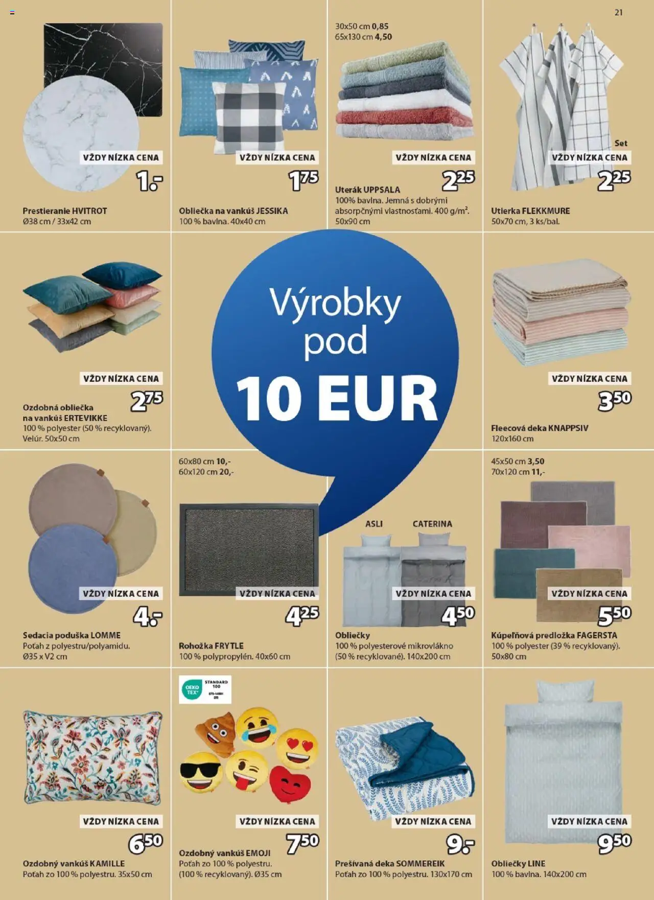 Nové JYSK akcie – leták je platný od 15.09.2025 | Strana: 21 | Produkty: Rohožka, Obliečky, Vankúš, Uterák