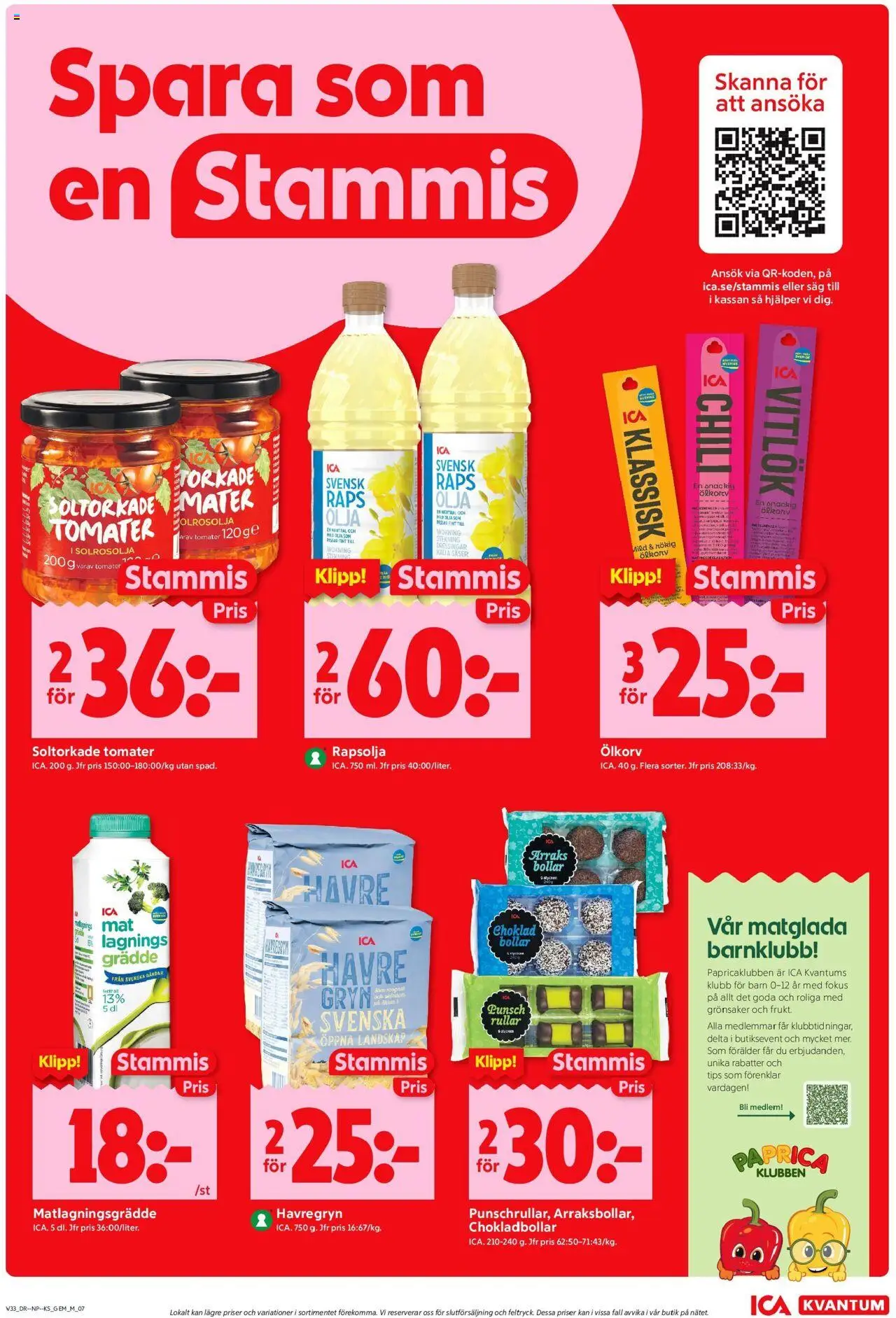 ICA Kvantum reklamblad aktuell från 11.08.2025 | Sida: 9 | Produkter: Soltorkade tomater, Olja, Choklad, Matlagningsgrädde